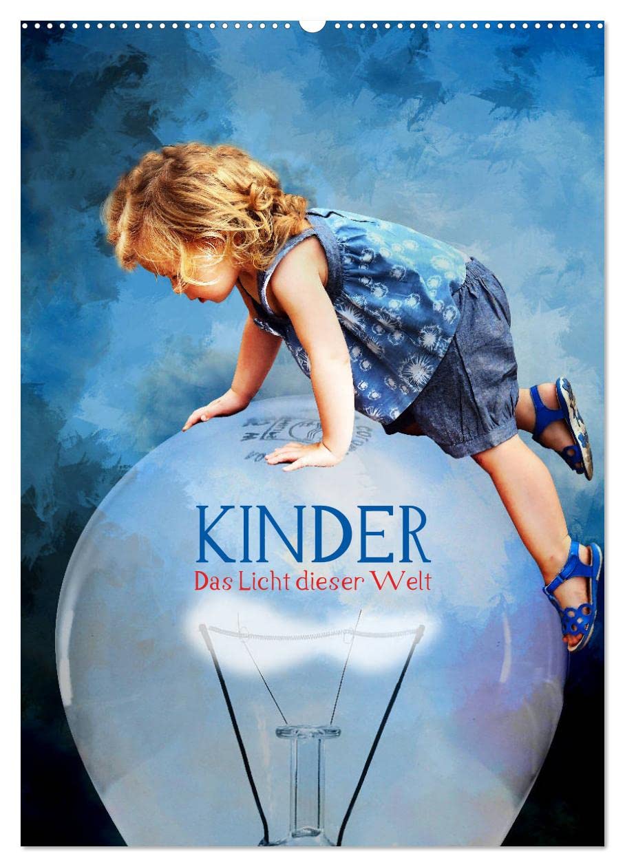 Kinder - Das Licht dieser Welt (Wandkalender 2026 DIN A2 hoch), CALVENDO Monatskalender Social Sciences