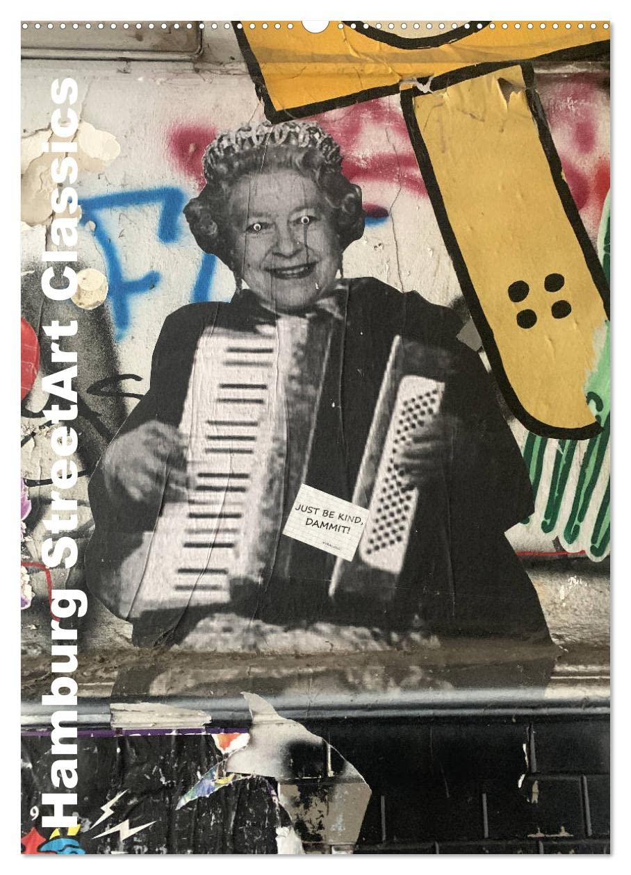 Hamburg StreetArt Classics (Wandkalender 2026 DIN A2 hoch), CALVENDO Monatskalender Leisure, Home & Garden