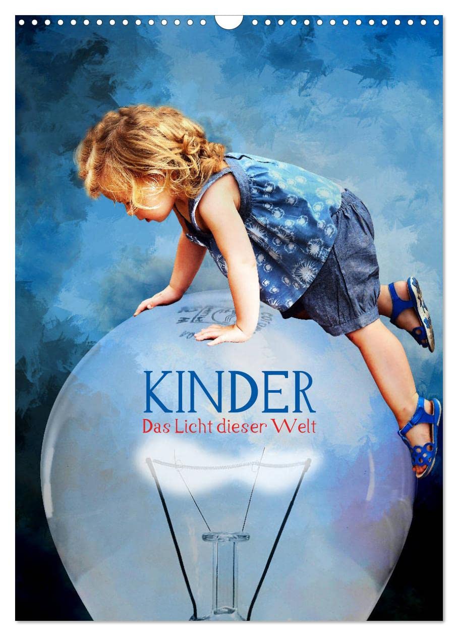 Kinder - Das Licht dieser Welt (Wandkalender 2026 DIN A3 hoch), CALVENDO Monatskalender Social Sciences