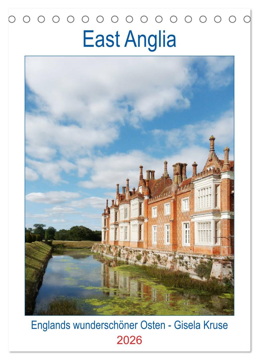 East Anglia - Englands wunderschöner Osten (Tischkalender 2026 DIN A5 hoch), CALVENDO Monatskalender Film, Art & Culture