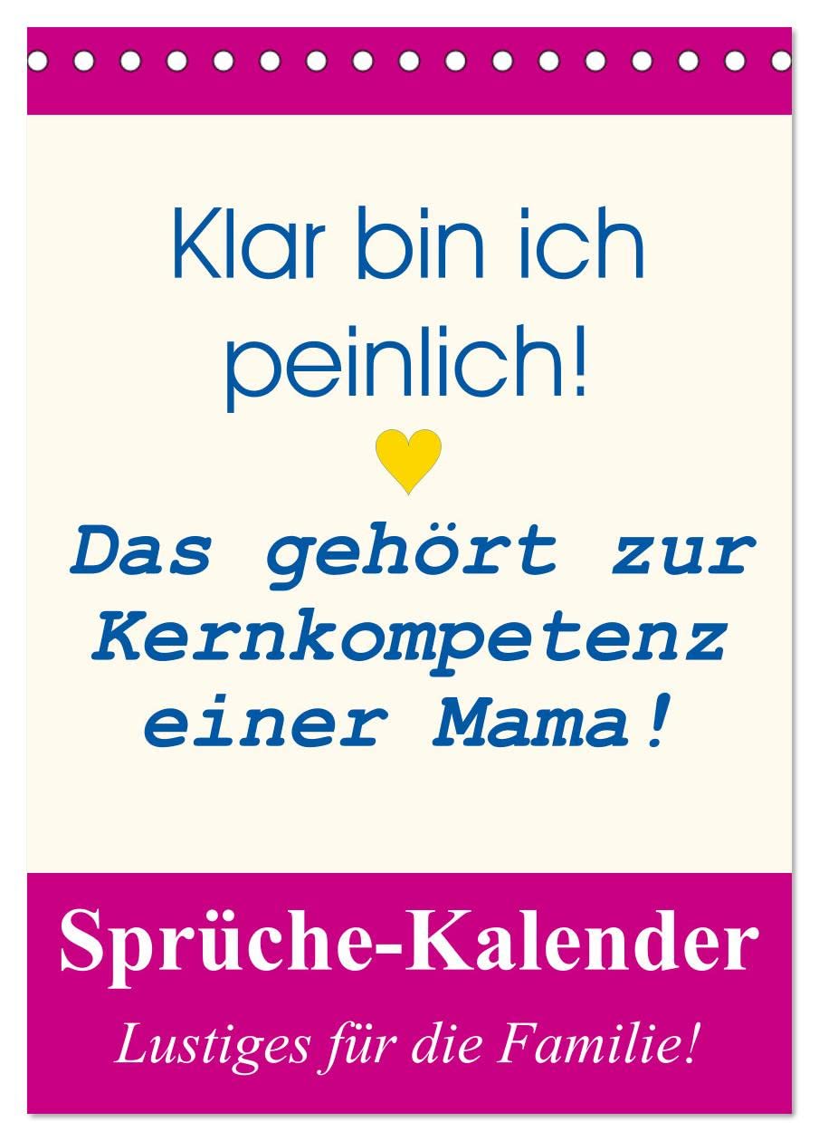 Sprüche-Kalender. Lustiges für die Familie! (Tischkalender 2026 DIN A5 hoch), CALVENDO Monatskalender Living & Furnishing