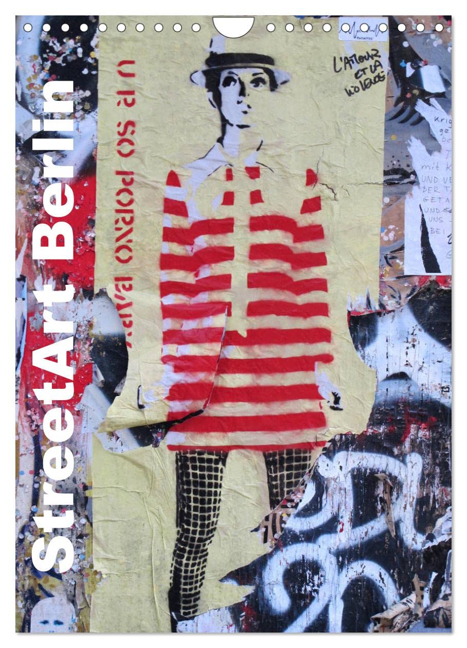 StreetArt Berlin (Wandkalender 2026 DIN A4 hoch), CALVENDO Monatskalender Film, Art & Culture