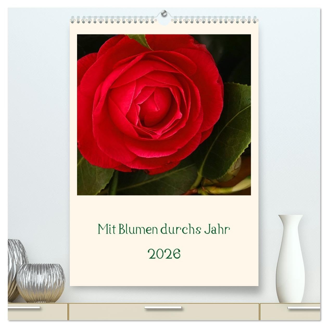 Mit Blumen durchs Jahr (hochwertiger Premium Wandkalender 2026 DIN A2 hoch), Kunstdruck in Hochglanz Photography