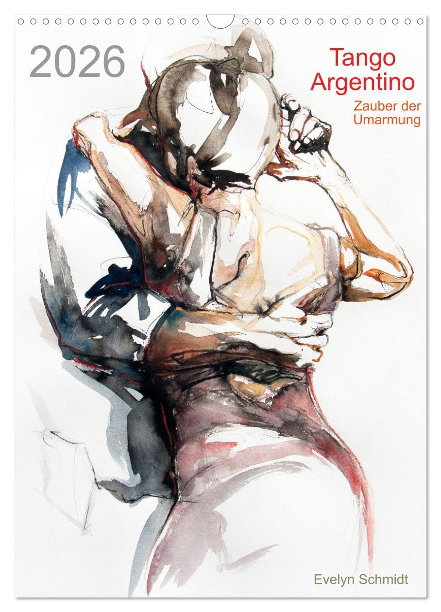 Tango Argentino - Zauber der Umarmung (Wandkalender 2026 DIN A3 hoch), CALVENDO Monatskalender Film, Art & Culture