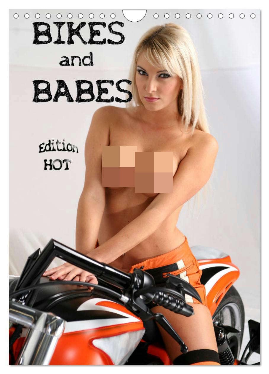 Bikes and Babes - Edition HOT (Wandkalender 2026 DIN A4 hoch), CALVENDO Monatskalender Calendars