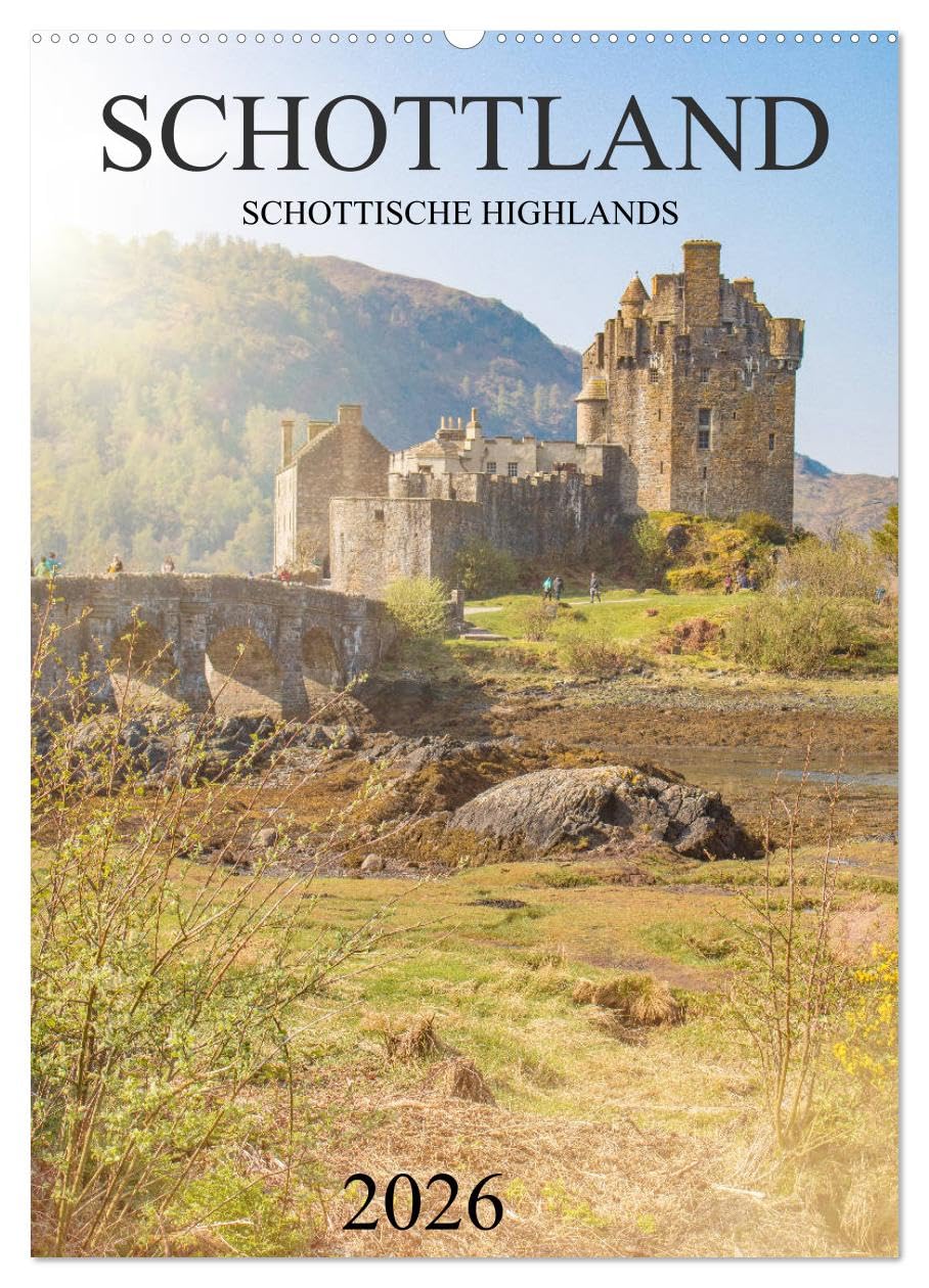 Schottland -Schottische Highlands (Wandkalender 2026 DIN A2 hoch), CALVENDO Monatskalender Calendars
