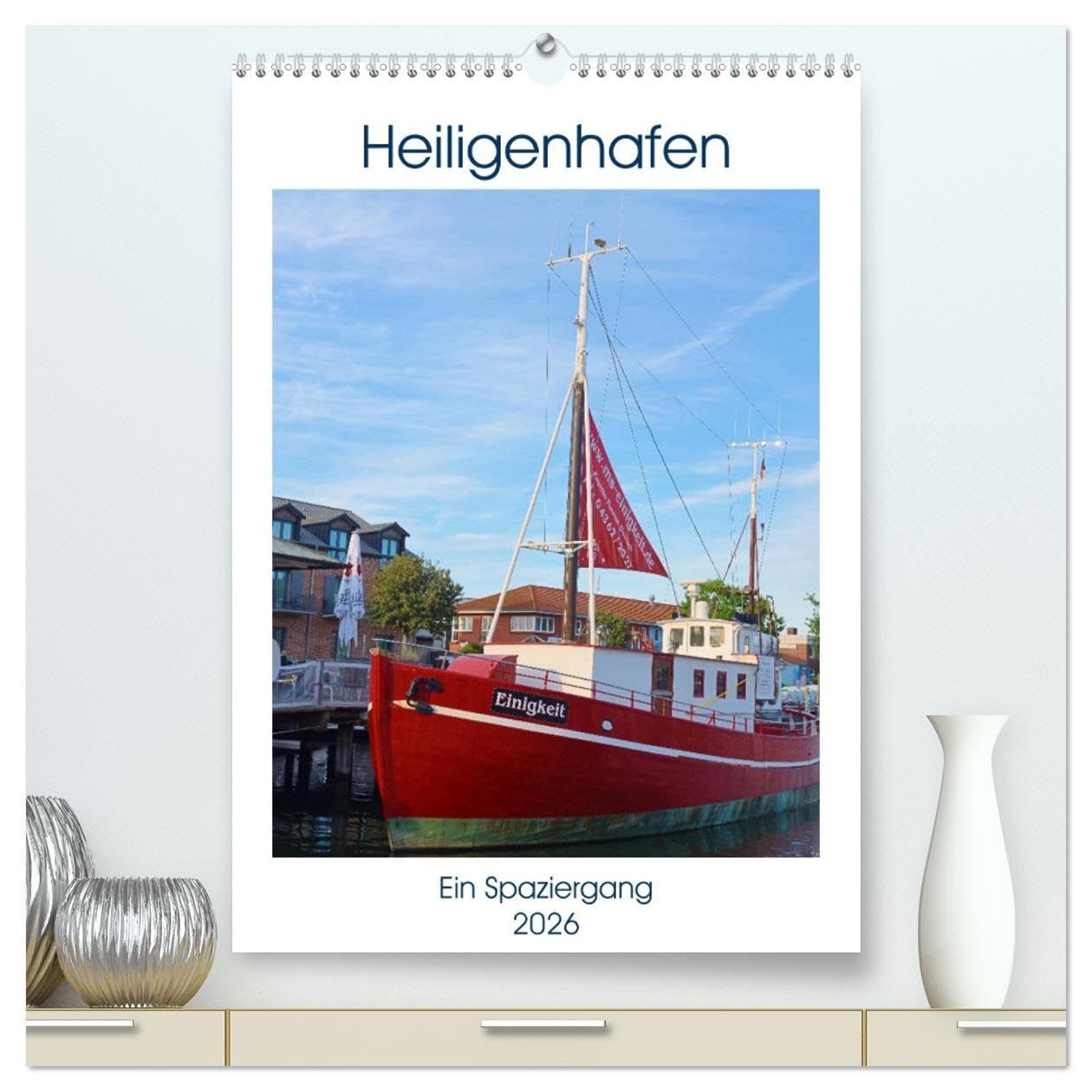 Heiligenhafen Ein Spaziergang (hochwertiger Premium Wandkalender 2026 DIN A2 hoch), Kunstdruck in Hochglanz Calendars