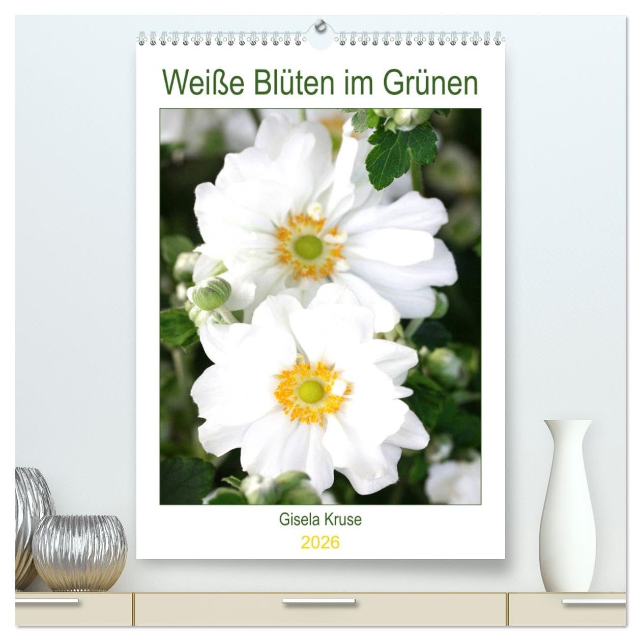 Weiße Blüten im Grünen (hochwertiger Premium Wandkalender 2026 DIN A2 hoch), Kunstdruck in Hochglanz Business & Technology