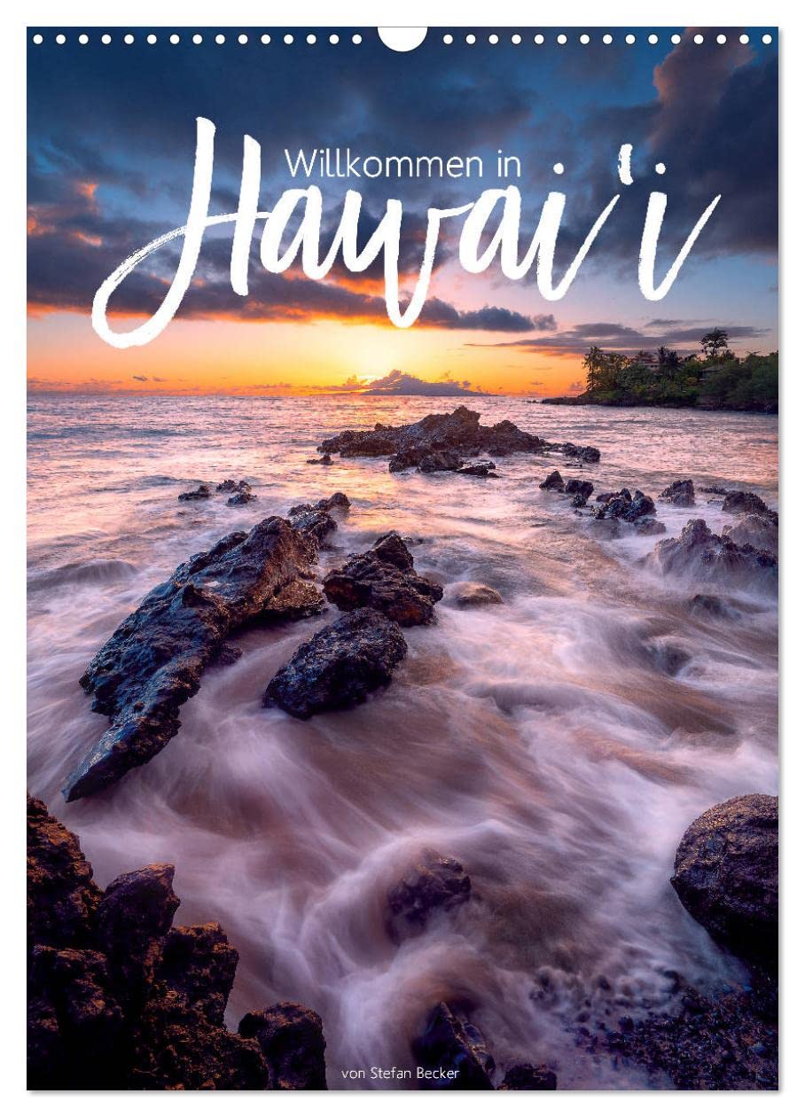 Willkommen in Hawai'i (Wandkalender 2026 DIN A3 hoch), CALVENDO Monatskalender Leisure, Home & Garden
