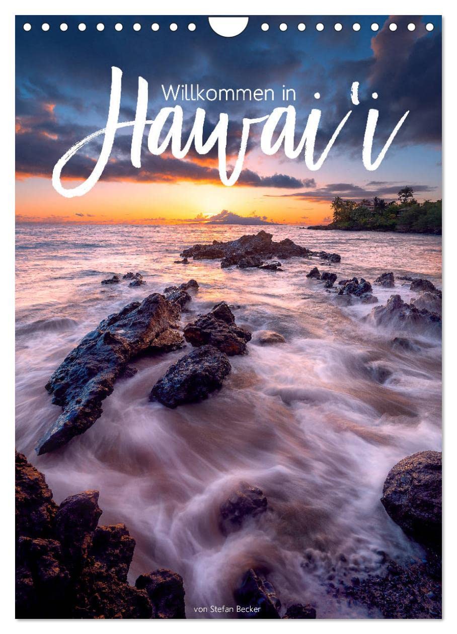 Willkommen in Hawai'i (Wandkalender 2026 DIN A4 hoch), CALVENDO Monatskalender Leisure, Home & Garden