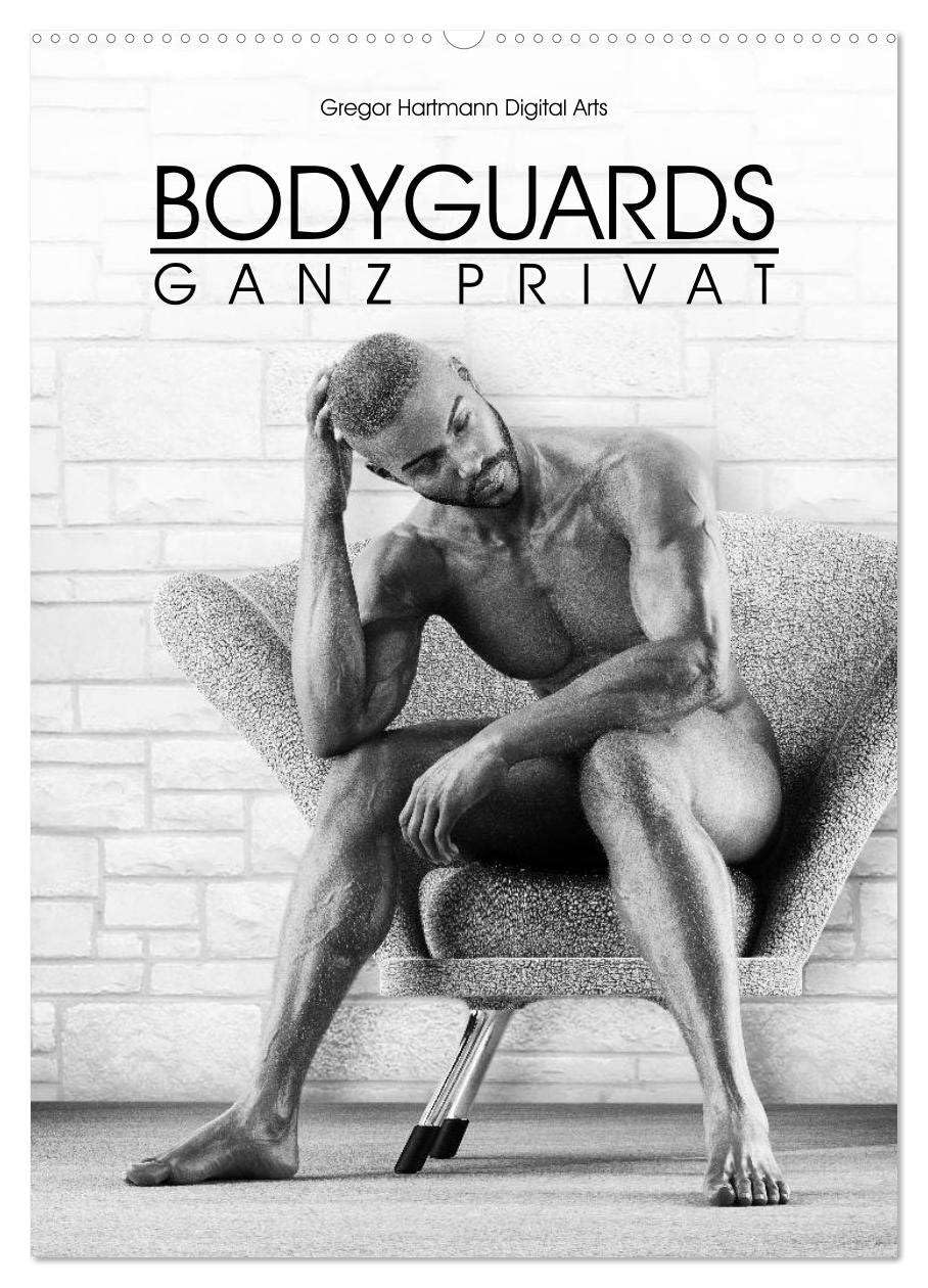 BODYGUARDS - Ganz Privat (Wandkalender 2026 DIN A2 hoch), CALVENDO Monatskalender Calendars