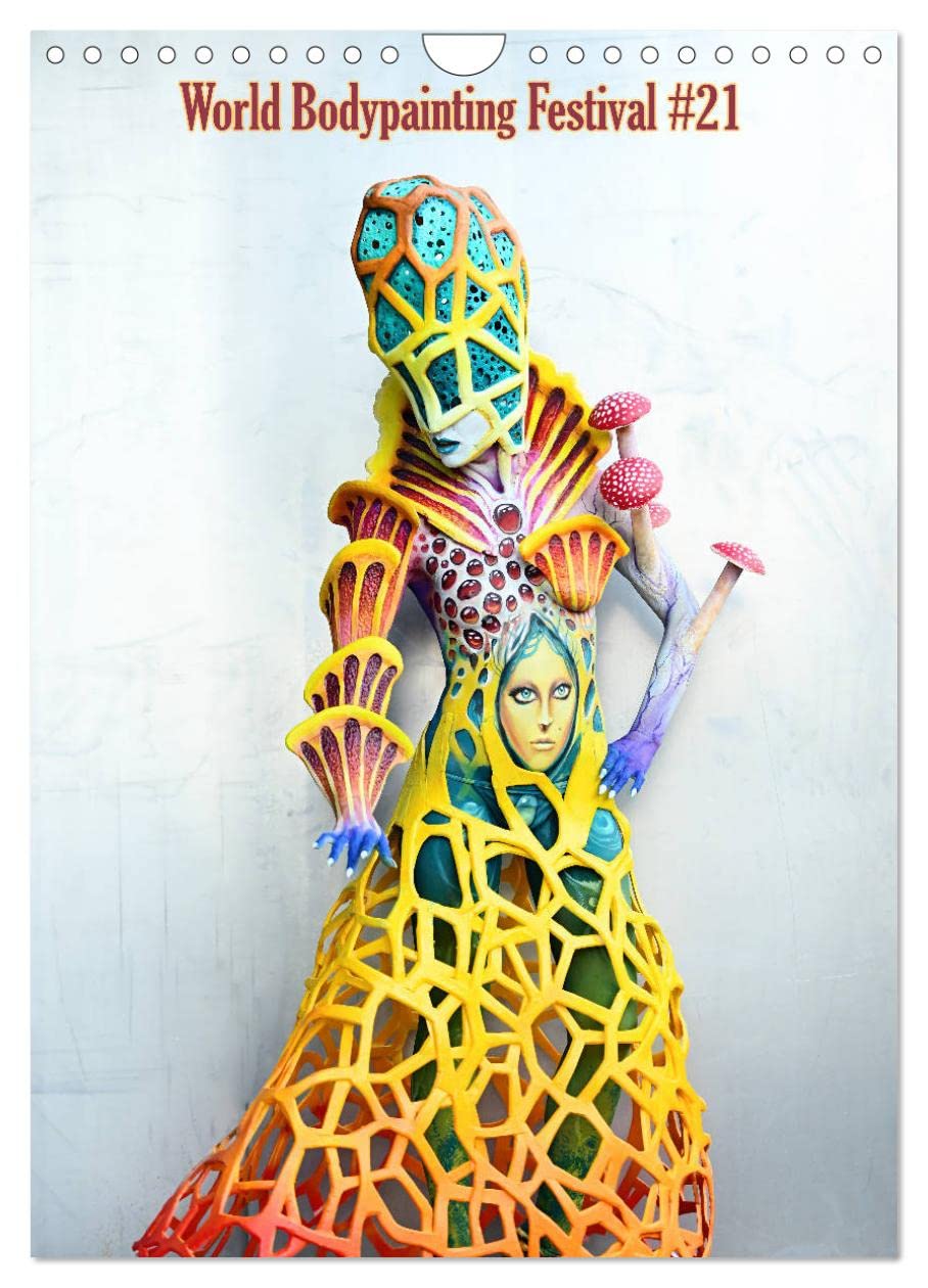 World Bodypainting Festival #21 (Wandkalender 2026 DIN A4 hoch), CALVENDO Monatskalender Photography