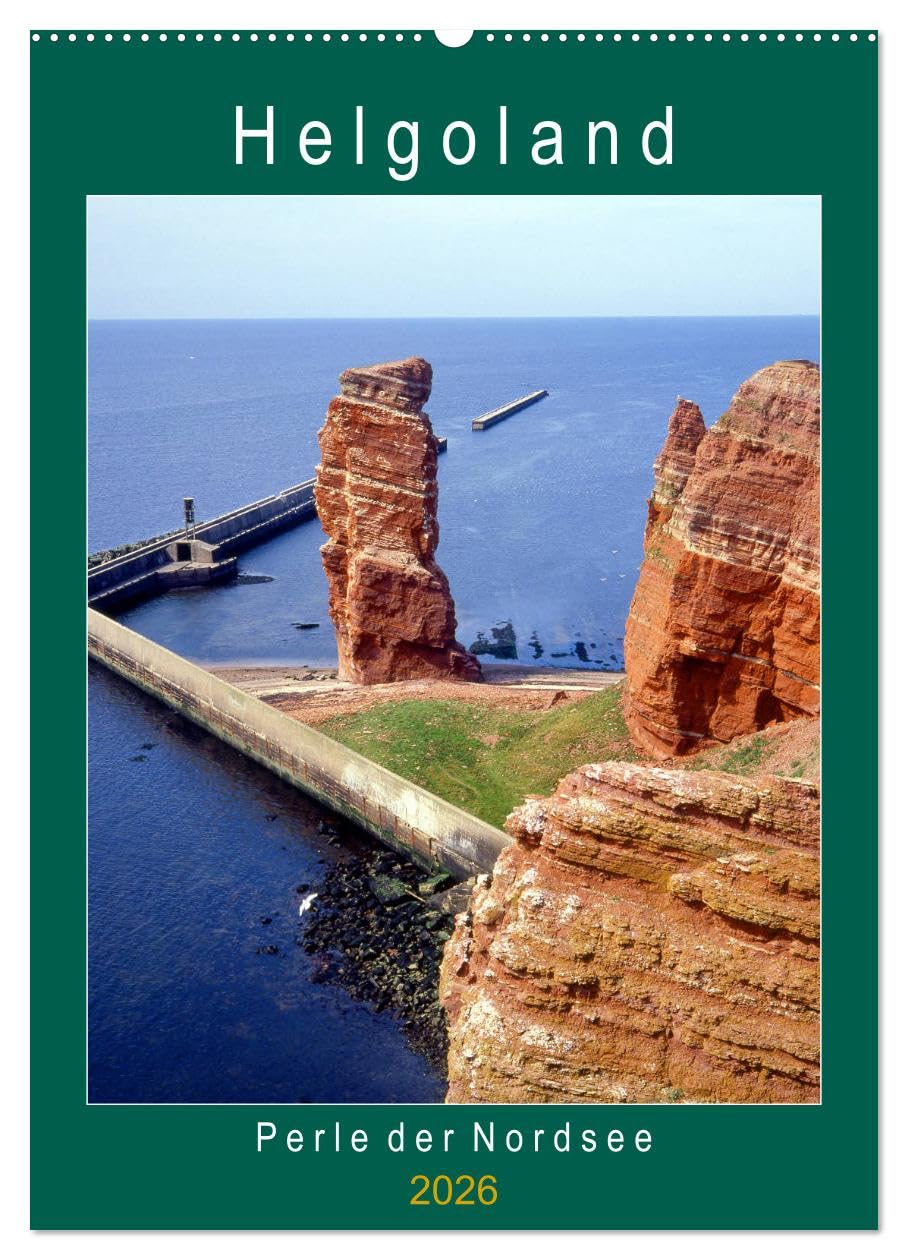 Helgoland, Perle der Nordsee (Wandkalender 2026 DIN A2 hoch), CALVENDO Monatskalender Leisure, Home & Garden