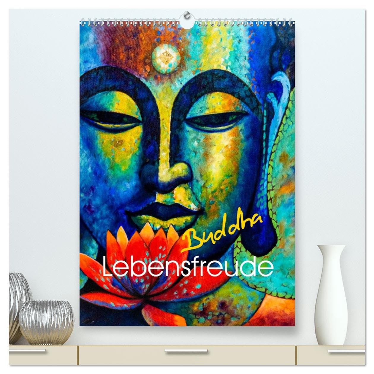 Lebensfreude Buddha (hochwertiger Premium Wandkalender 2026 DIN A2 hoch), Kunstdruck in Hochglanz Social Sciences