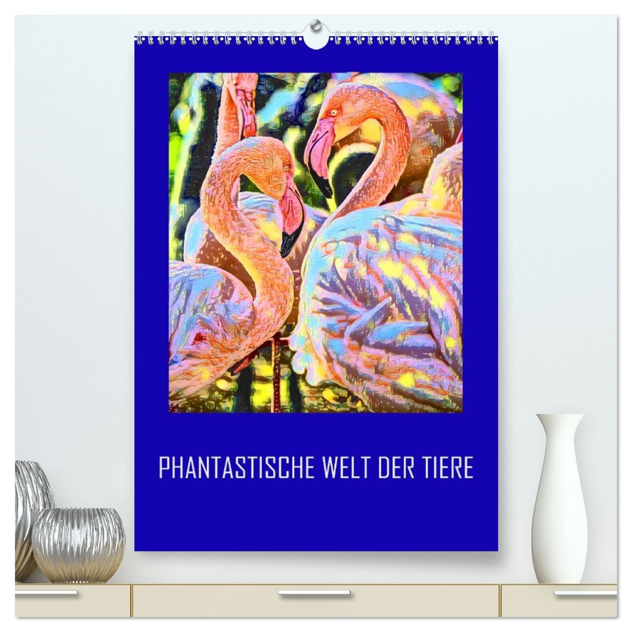Phantastische Welt der Tiere (hochwertiger Premium Wandkalender 2026 DIN A2 hoch), Kunstdruck in Hochglanz Natural Sciences