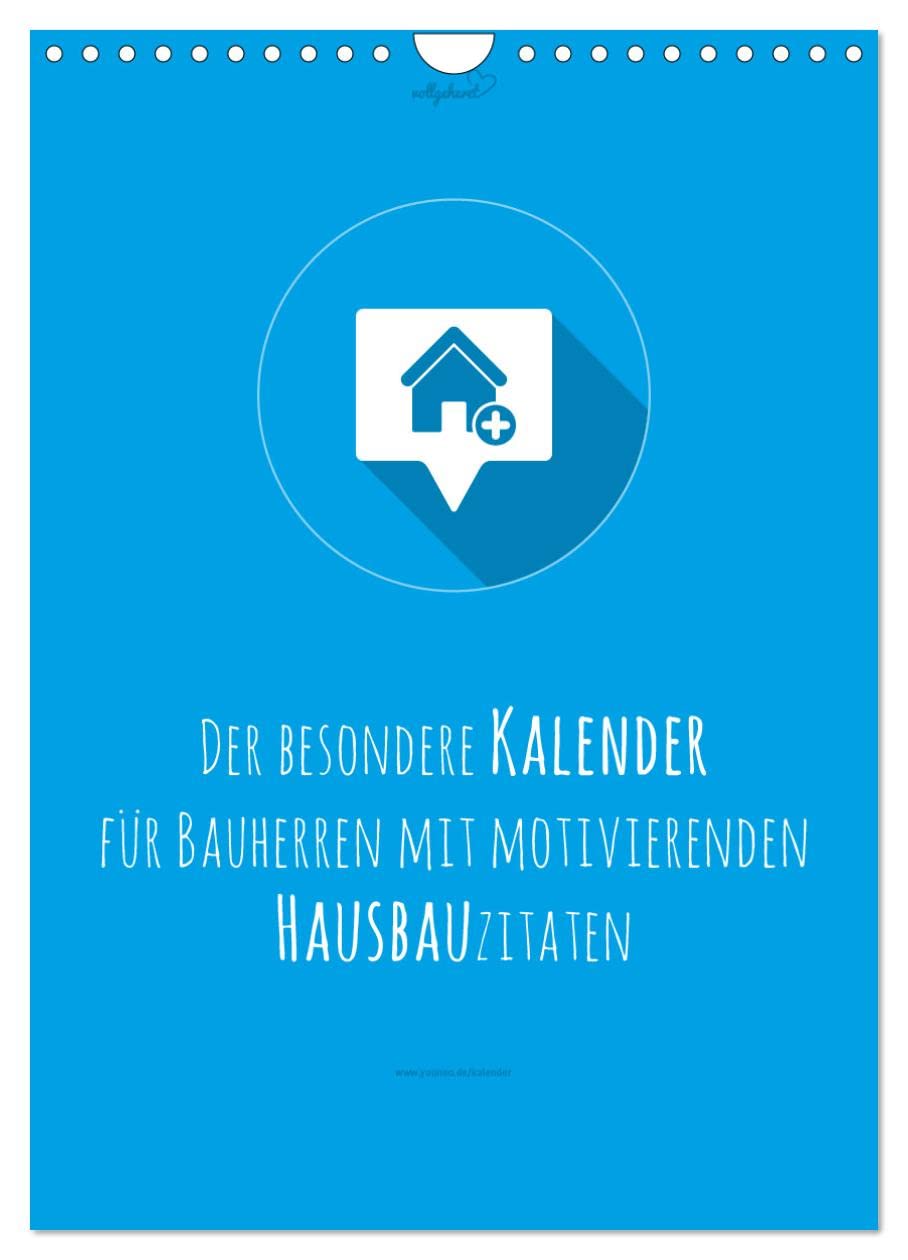 vollgeherzt: Der besondere Kalender für Bauherren mit motivierenden Hausbauzitaten (Wandkalender 2026 DIN A4 hoch), CALVENDO Monatskalender Film, Art & Culture