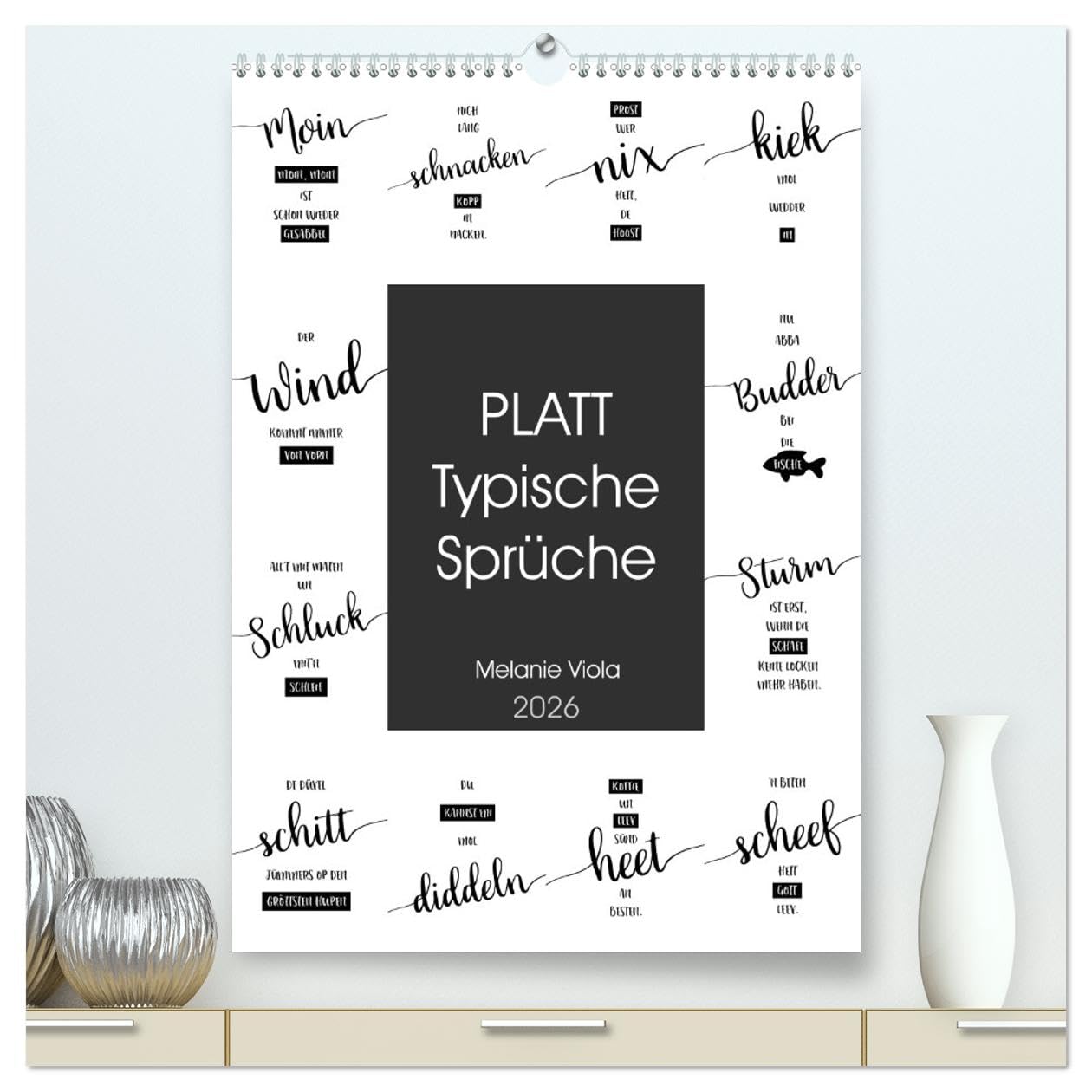 PLATT Typische Sprüche (hochwertiger Premium Wandkalender 2026 DIN A2 hoch), Kunstdruck in Hochglanz Leisure, Home & Garden