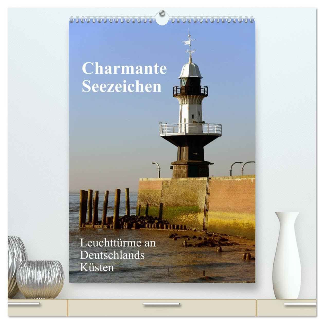 Charmante Seezeichen (hochwertiger Premium Wandkalender 2026 DIN A2 hoch), Kunstdruck in Hochglanz Leisure, Home & Garden