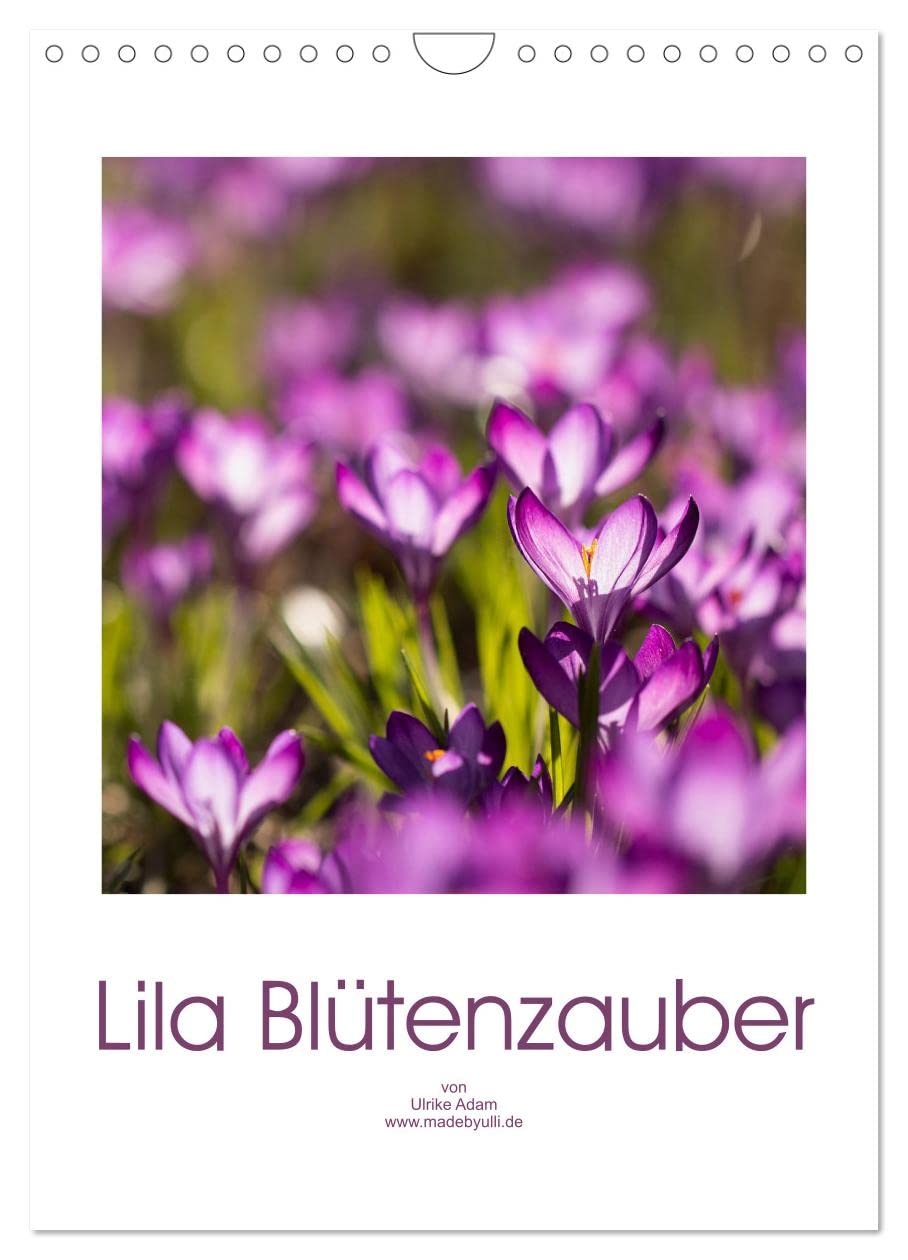 Lila Blütenzauber (Wandkalender 2026 DIN A4 hoch), CALVENDO Monatskalender Social Sciences