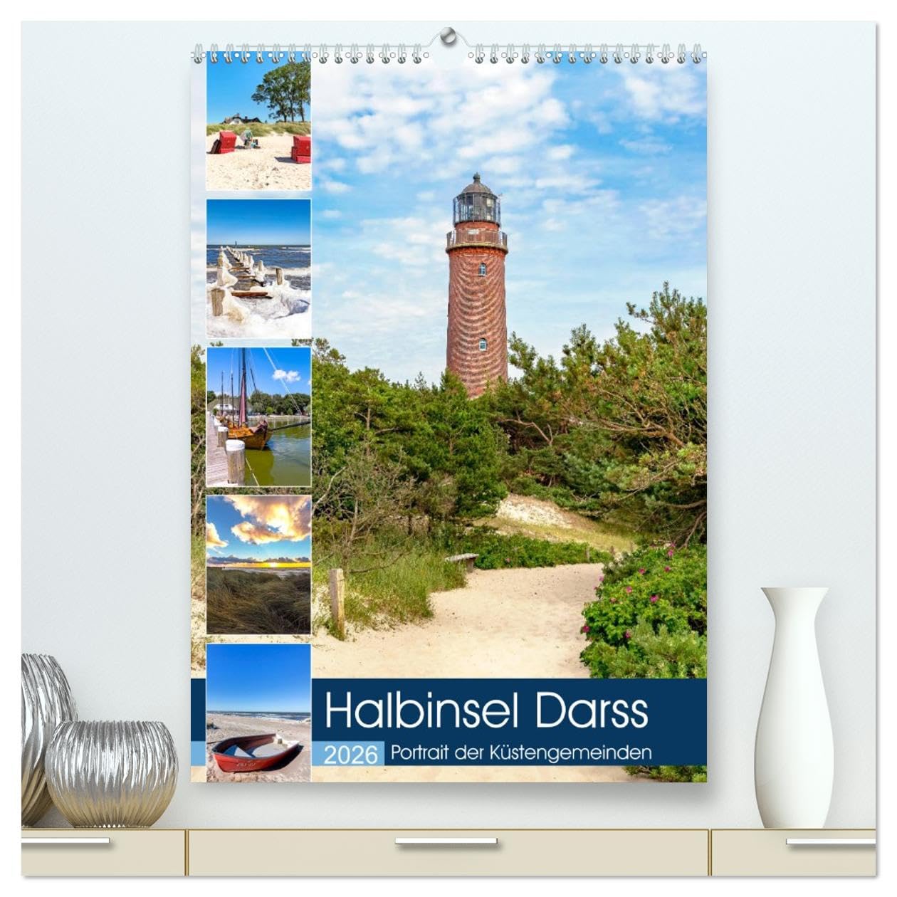 Halbinsel Darss, Portrait der Küstengemeinden (hochwertiger Premium Wandkalender 2026 DIN A2 hoch), Kunstdruck in Hochglanz Social Sciences