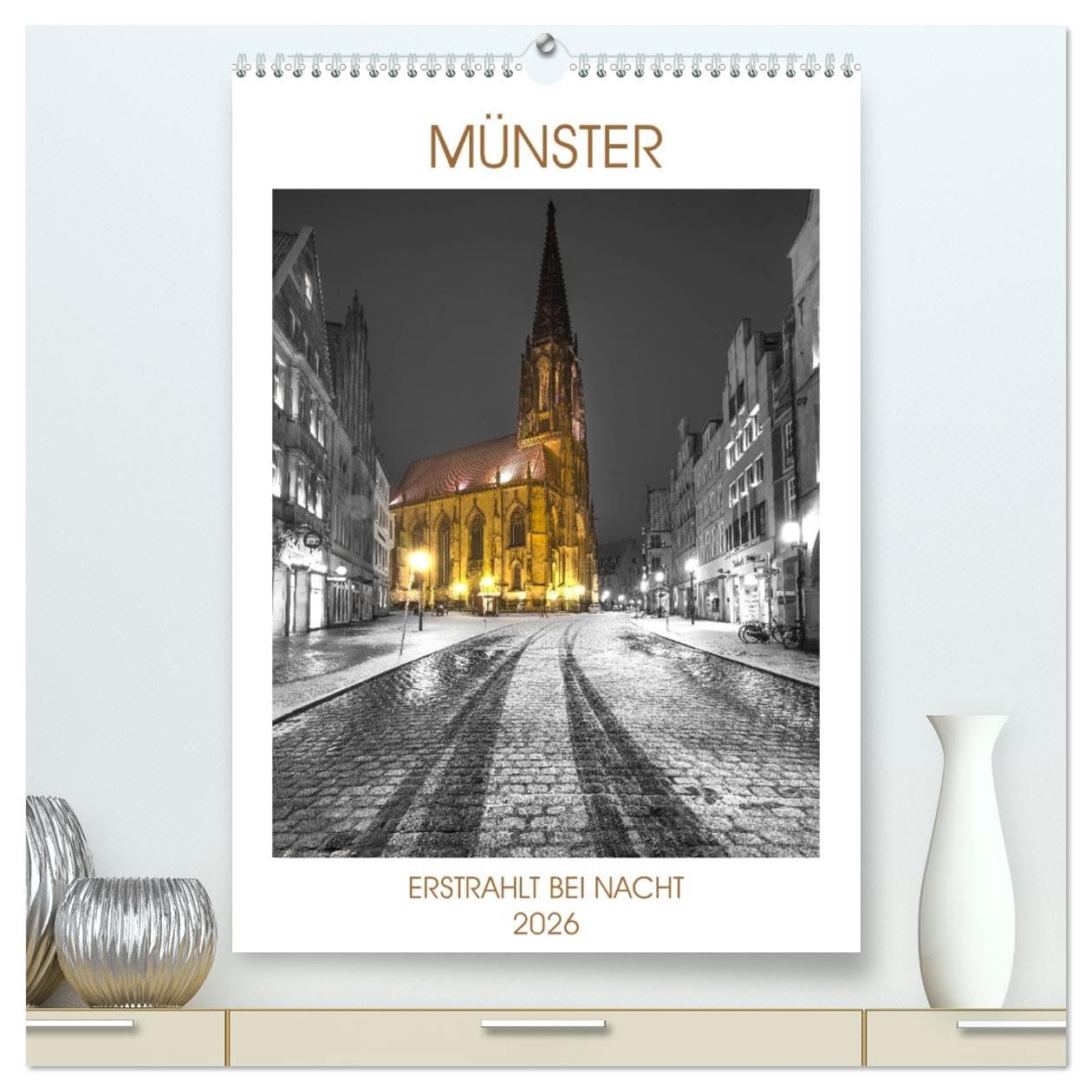 Münster - erstrahlt bei Nacht (hochwertiger Premium Wandkalender 2026 DIN A2 hoch), Kunstdruck in Hochglanz Film, Art & Culture