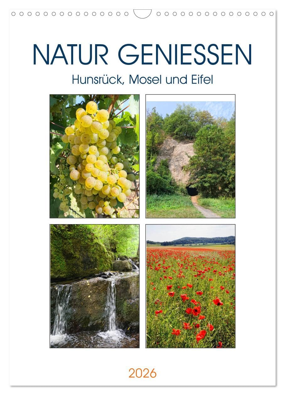 Natur genießen - Hunsrück, Mosel und Eifel (Wandkalender 2026 DIN A3 hoch), CALVENDO Monatskalender Social Sciences