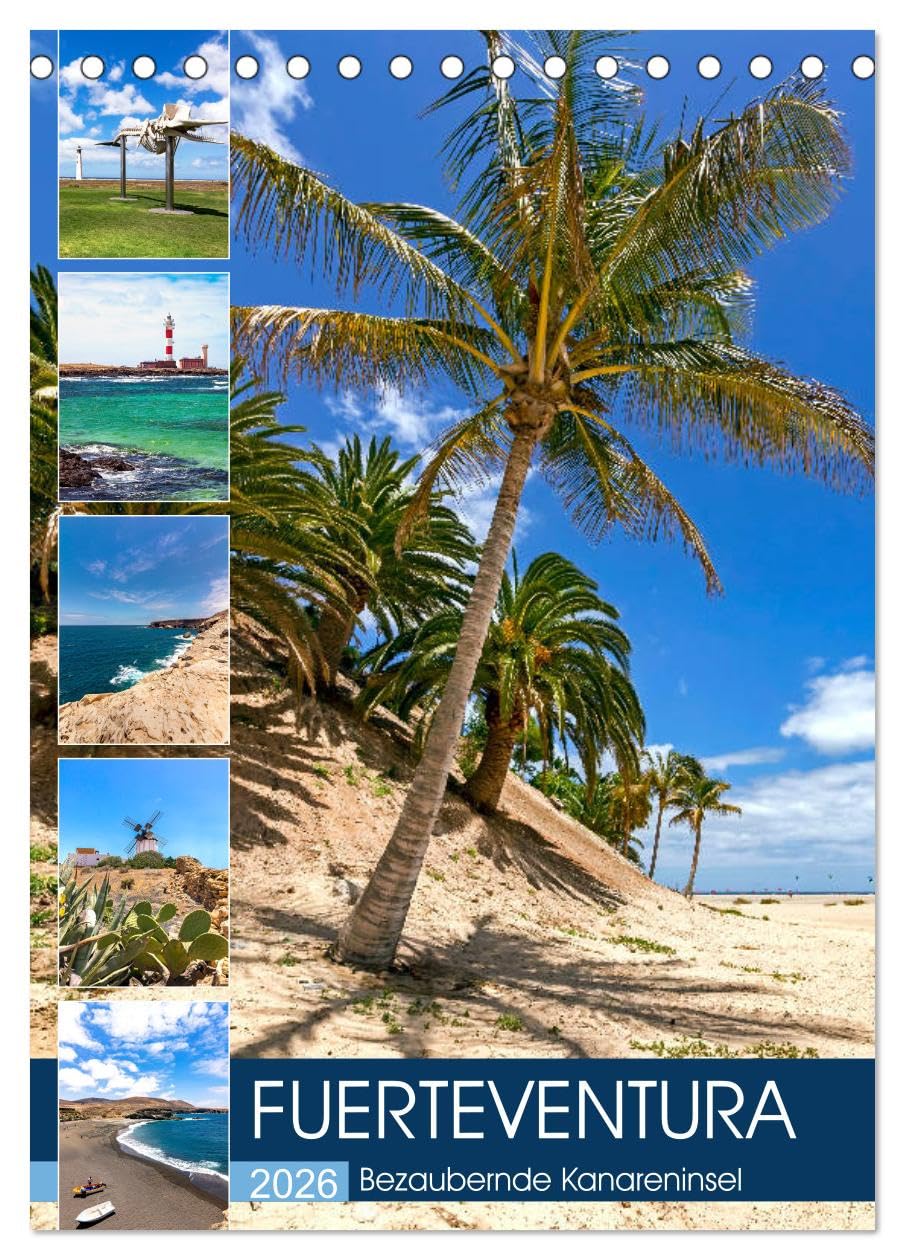 FUERTEVENTURA Bezaubernde Kanareninsel (Tischkalender 2026 DIN A5 hoch), CALVENDO Monatskalender Leisure, Home & Garden