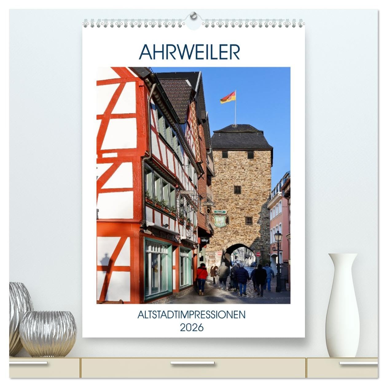 AHRWEILER - ALTSTADTIMPRESSIONEN (hochwertiger Premium Wandkalender 2026 DIN A2 hoch), Kunstdruck in Hochglanz Business & Technology