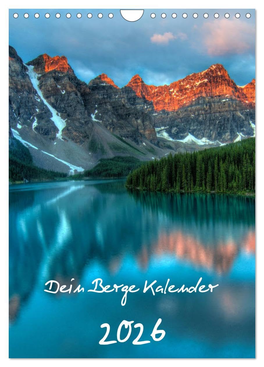 Dein Berge Kalender (Wandkalender 2026 DIN A4 hoch), CALVENDO Monatskalender: Für Wanderfreunde und Bergefans ist das das optimale Geschenk. Planen ... in übersichtlicher Form! (CALVENDO Natur) Social Sciences