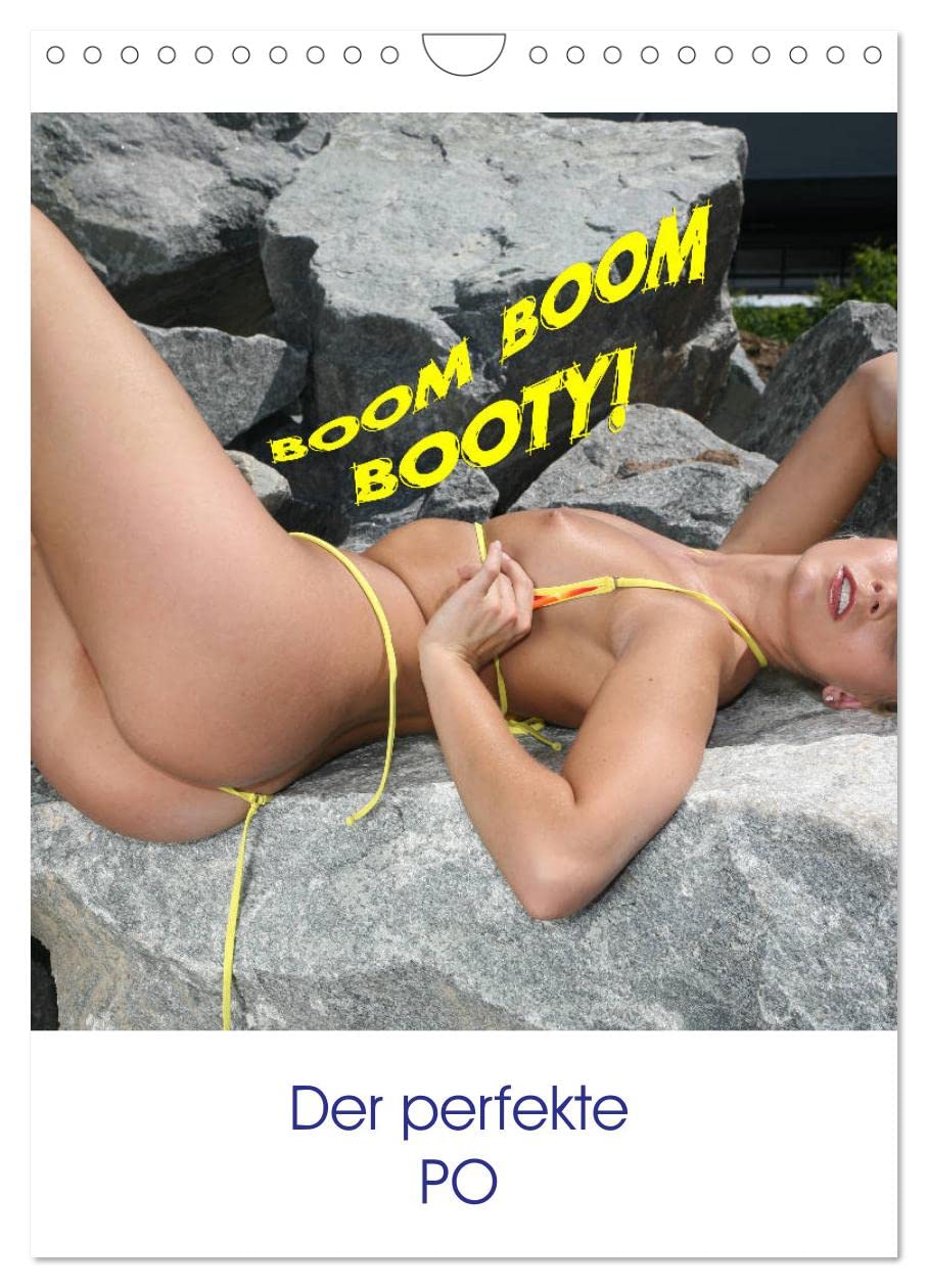 Boom Boom Booty - der perfekte PO (Wandkalender 2026 DIN A4 hoch), CALVENDO Monatskalender Film, Art & Culture