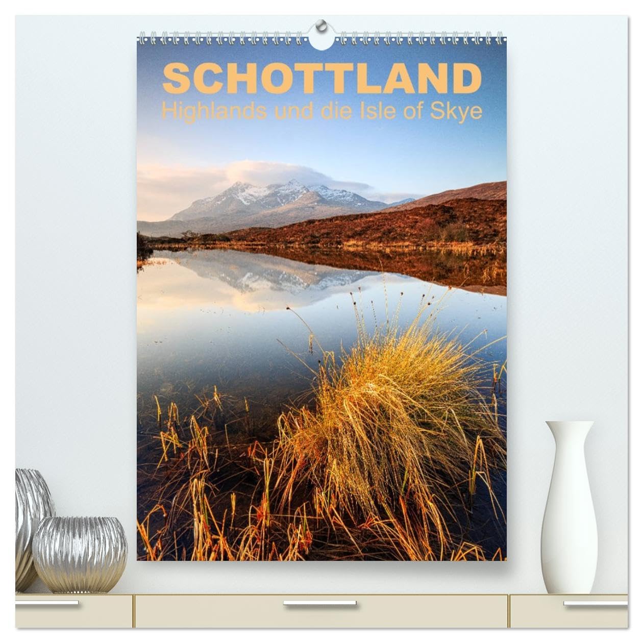 Schottland: Highlands und die Isle of Skye (hochwertiger Premium Wandkalender 2026 DIN A2 hoch), Kunstdruck in Hochglanz Leisure, Home & Garden