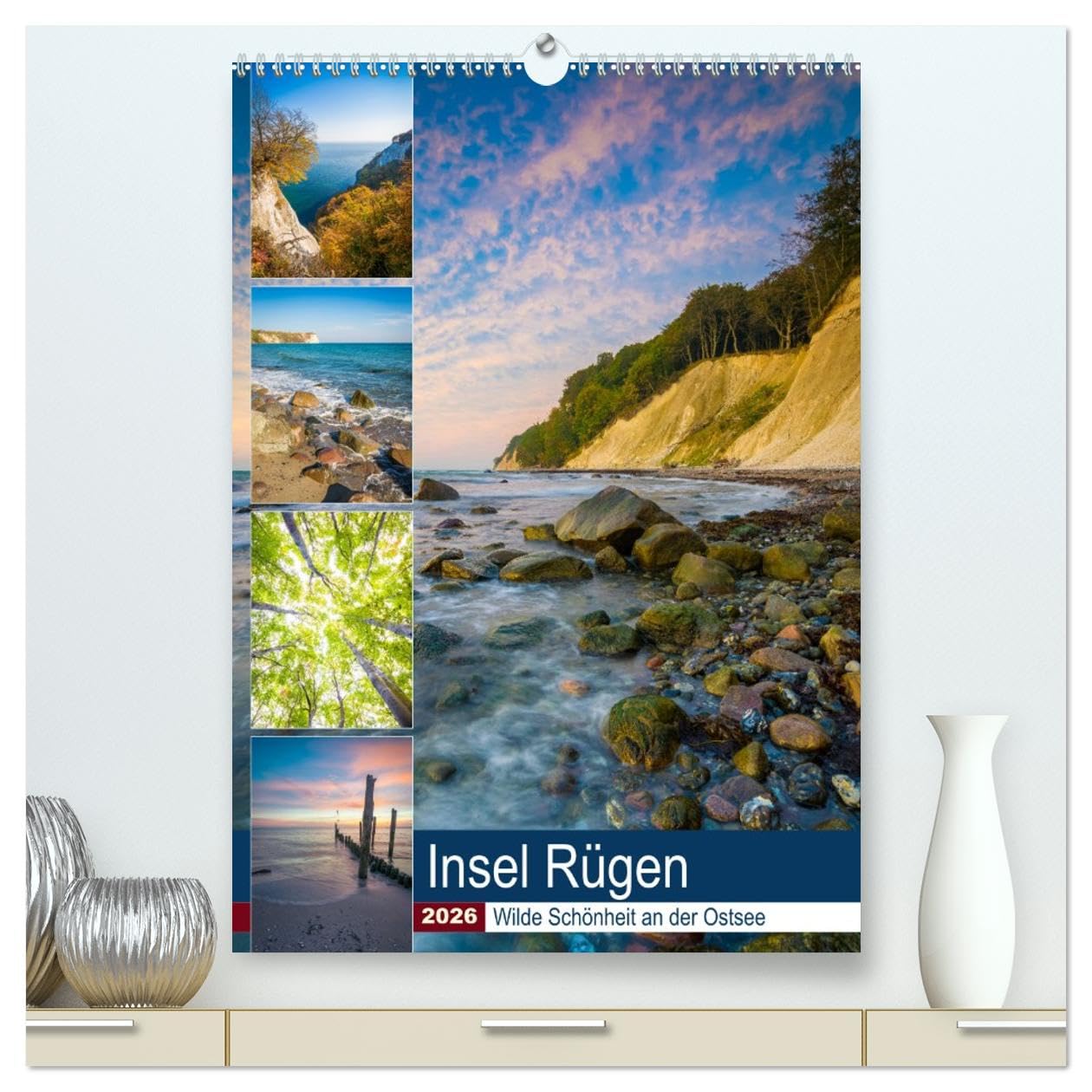 Insel Rügen - Wilde Schönheit an der Ostsee (hochwertiger Premium Wandkalender 2026 DIN A2 hoch), Kunstdruck in Hochglanz Calendars