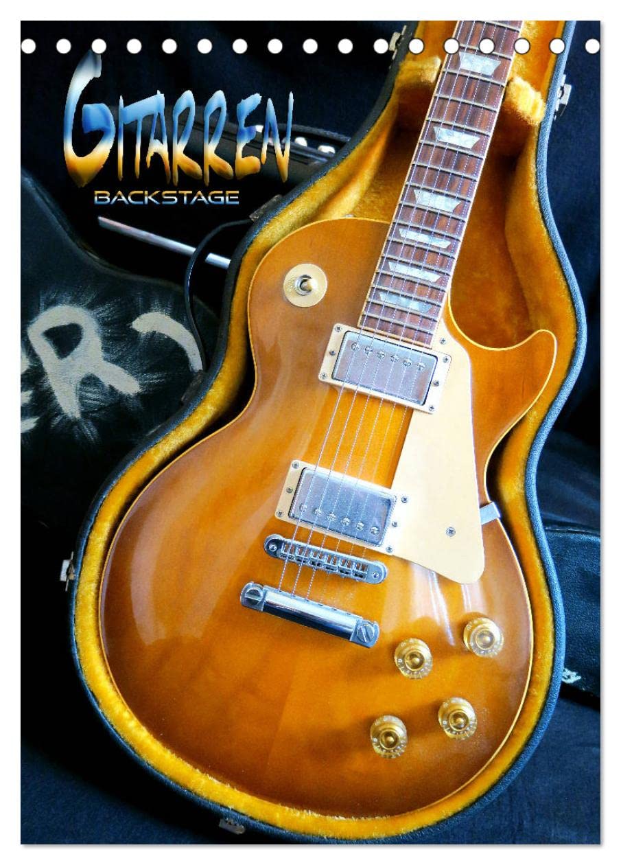 Gitarren backstage (Tischkalender 2026 DIN A5 hoch), CALVENDO Monatskalender Leisure, Home & Garden