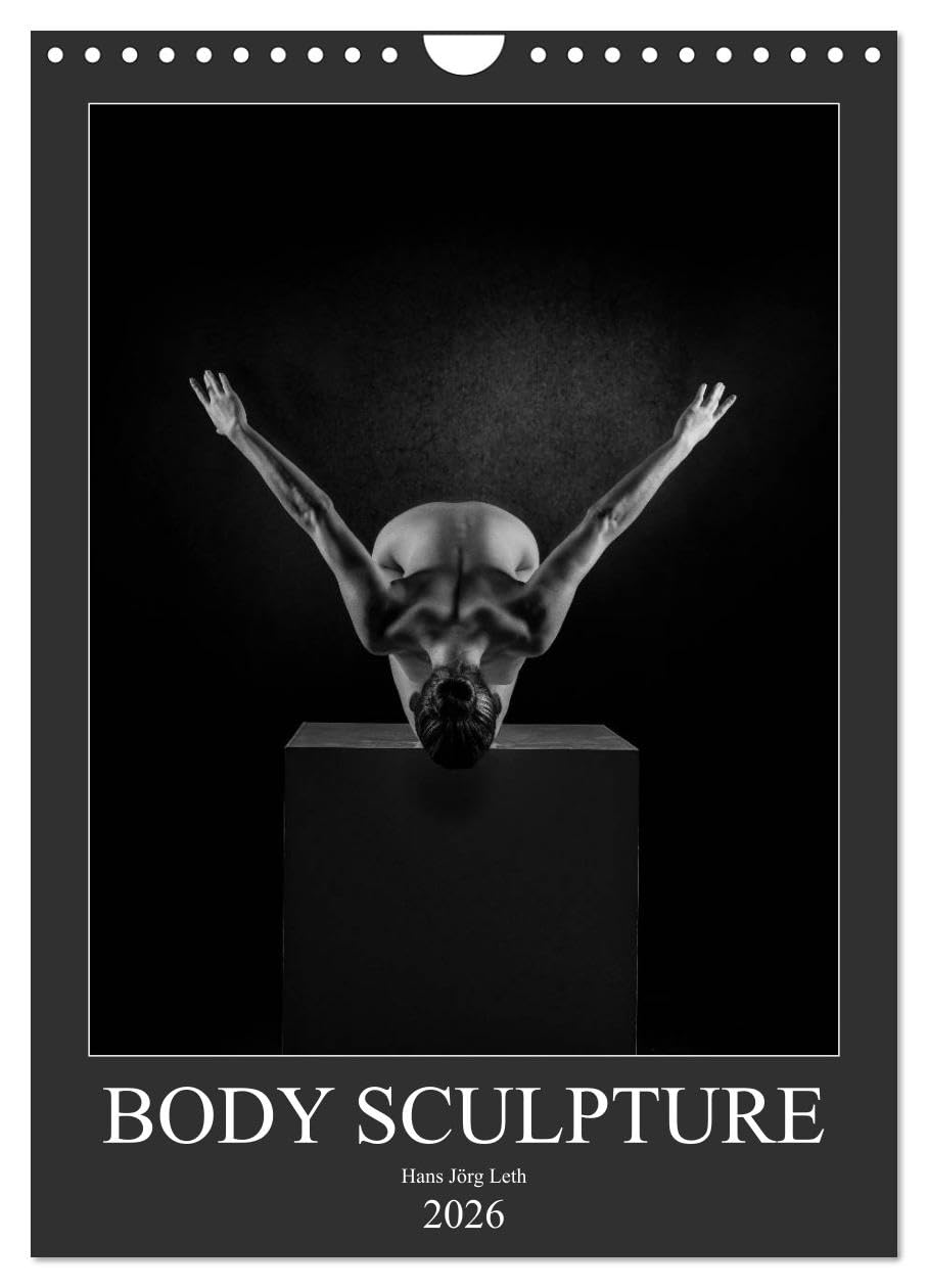 BODY SCULPTURE (Wandkalender 2026 DIN A4 hoch), CALVENDO Monatskalender Calendars