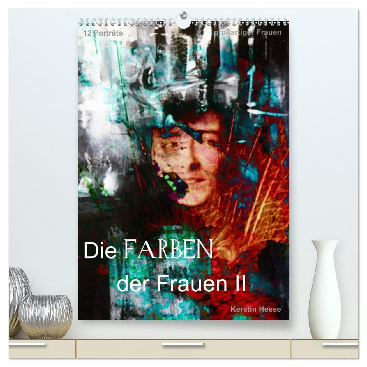 Die FARBEN der Frauen II (hochwertiger Premium Wandkalender 2026 DIN A2 hoch), Kunstdruck in Hochglanz Social Sciences