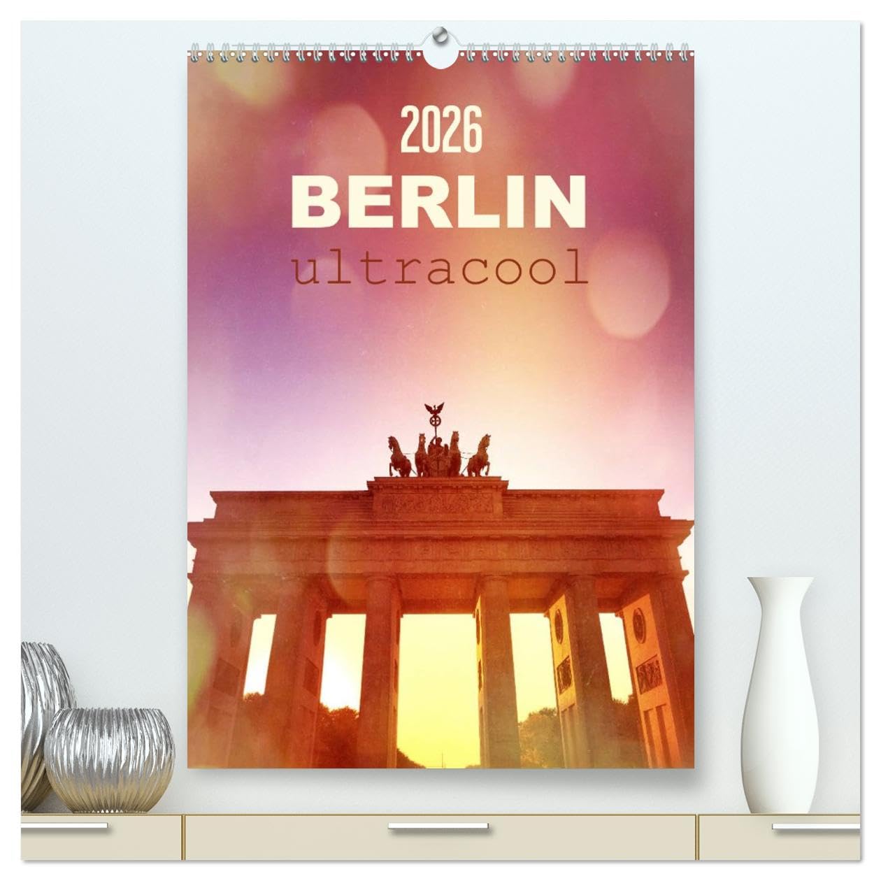 BERLIN ultracool (hochwertiger Premium Wandkalender 2026 DIN A2 hoch), Kunstdruck in Hochglanz Social Sciences