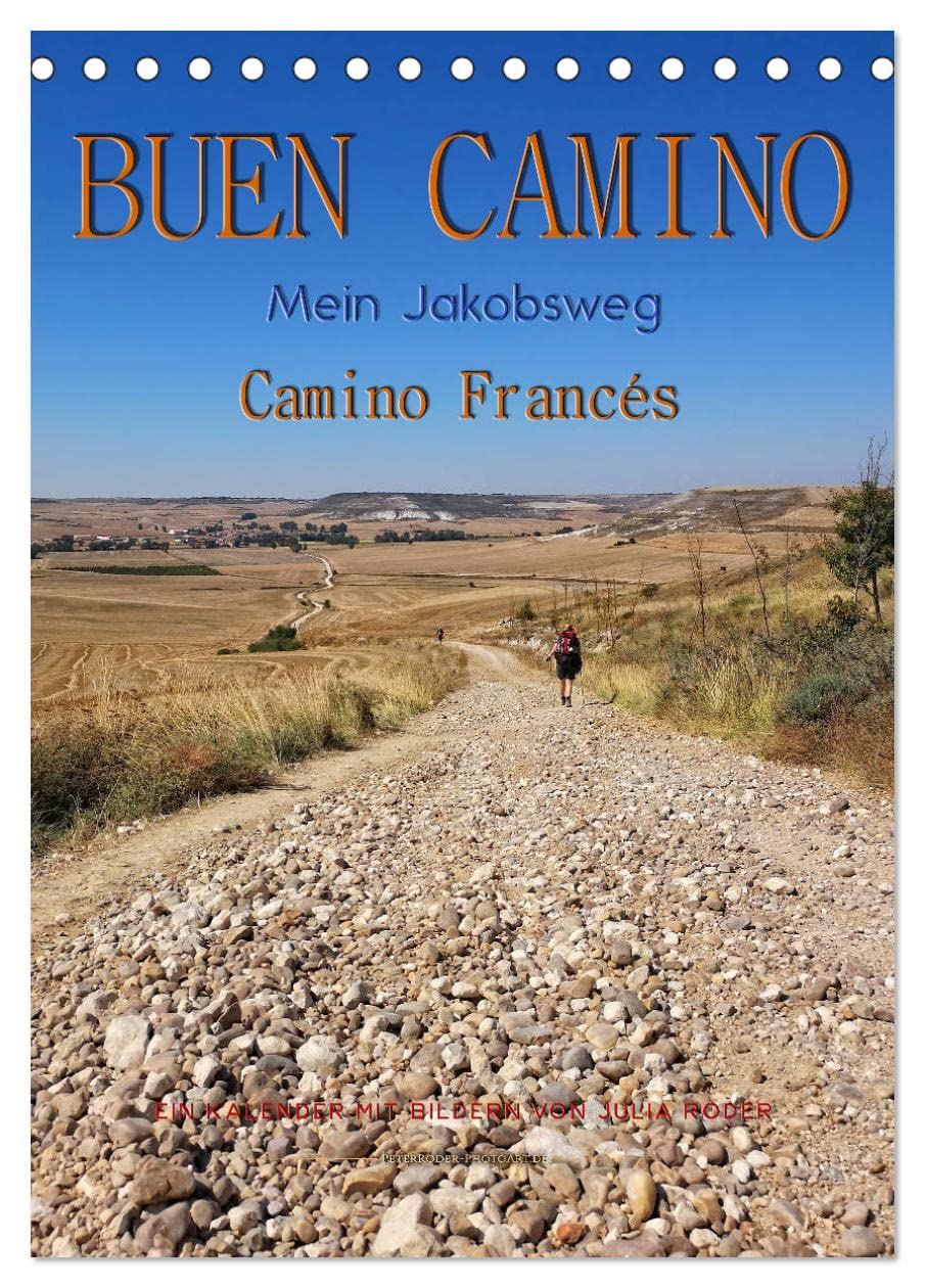 Buen Camino - Mein Jakobsweg - Camino Francés (Tischkalender 2026 DIN A5 hoch), CALVENDO Monatskalender Living & Furnishing