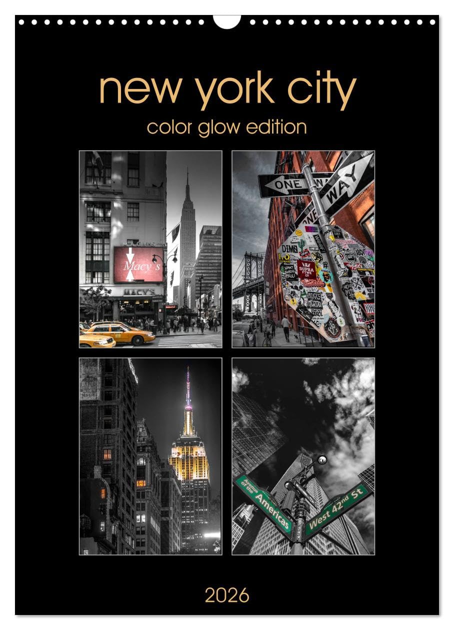 New York City - Color Glow Edition (Wandkalender 2026 DIN A3 hoch), CALVENDO Monatskalender Leisure, Home & Garden