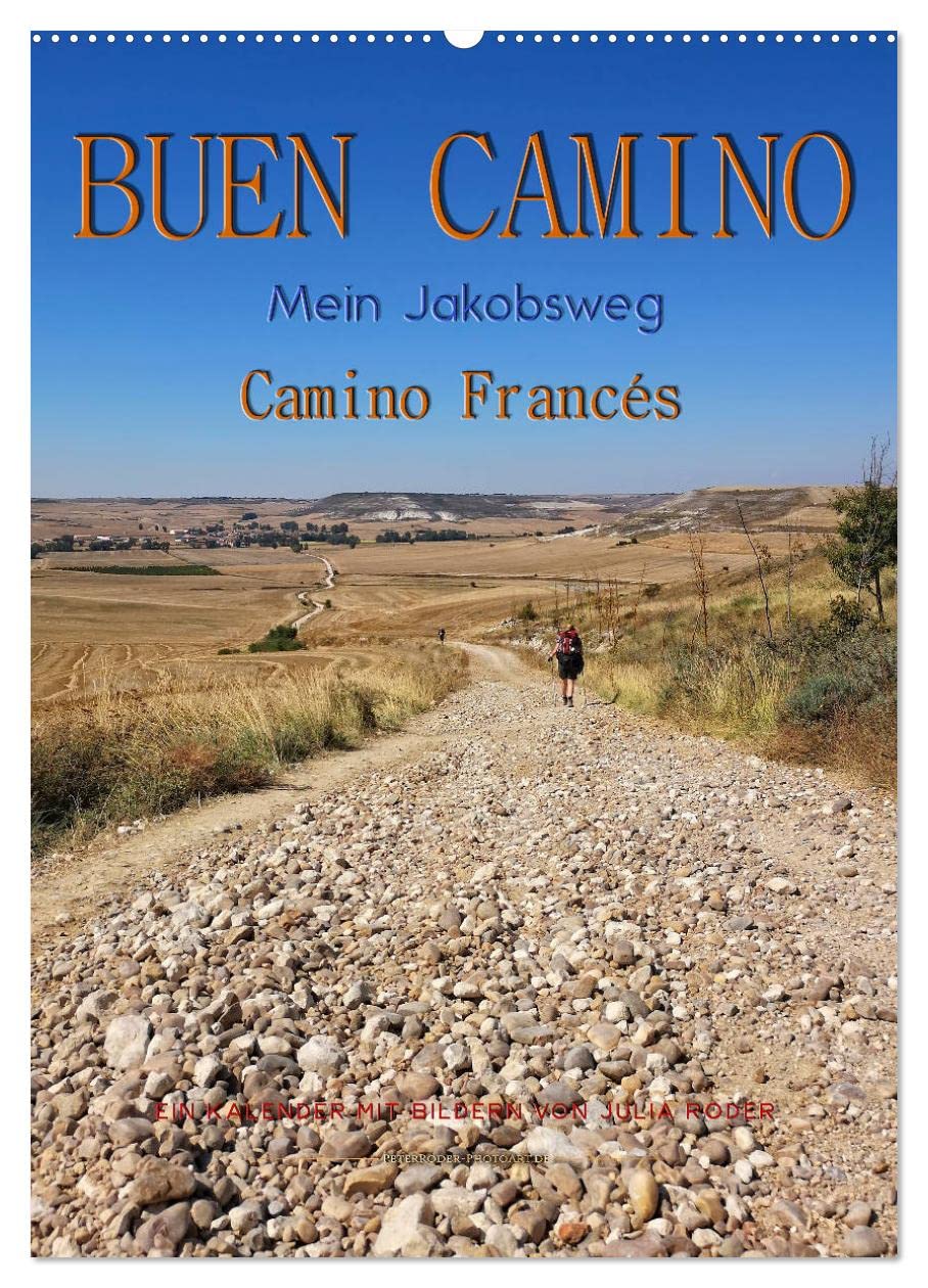 Buen Camino - Mein Jakobsweg - Camino Francés (Wandkalender 2026 DIN A2 hoch), CALVENDO Monatskalender Living & Furnishing