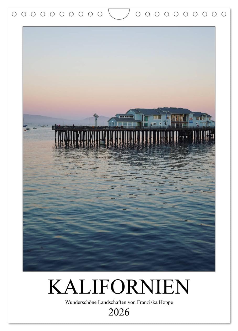 Kalifornien - wunderschöne Landschaften (Wandkalender 2026 DIN A4 hoch), CALVENDO Monatskalender Leisure, Home & Garden