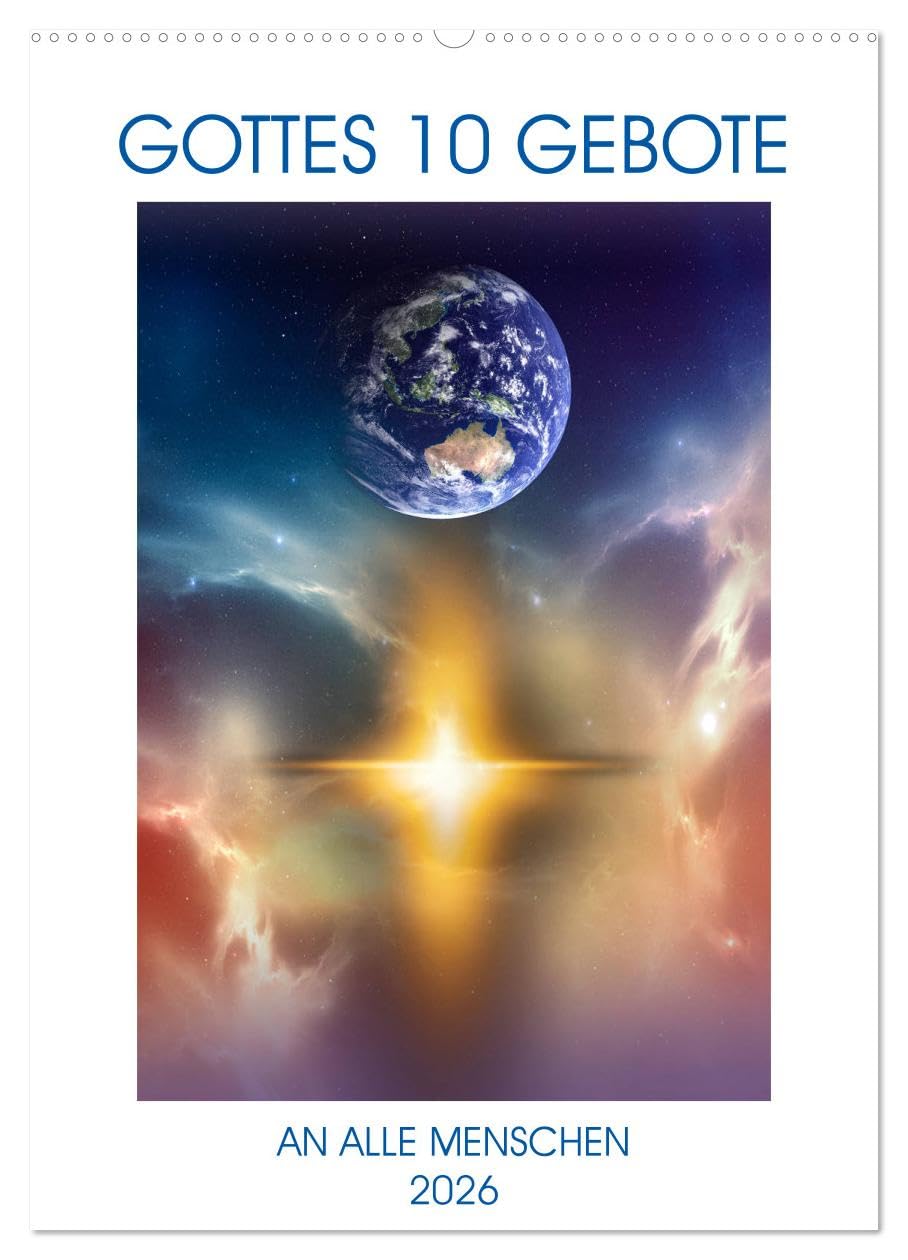 GOTTES 10 GEBOTE (Wandkalender 2026 DIN A2 hoch), CALVENDO Monatskalender Calendars