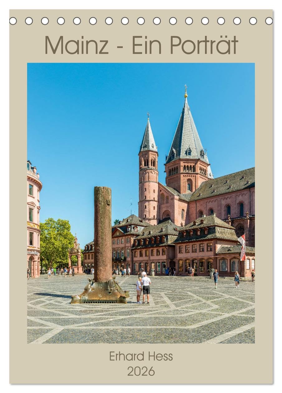 Mainz - Ein Porträt (Tischkalender 2026 DIN A5 hoch), CALVENDO Monatskalender Leisure, Home & Garden