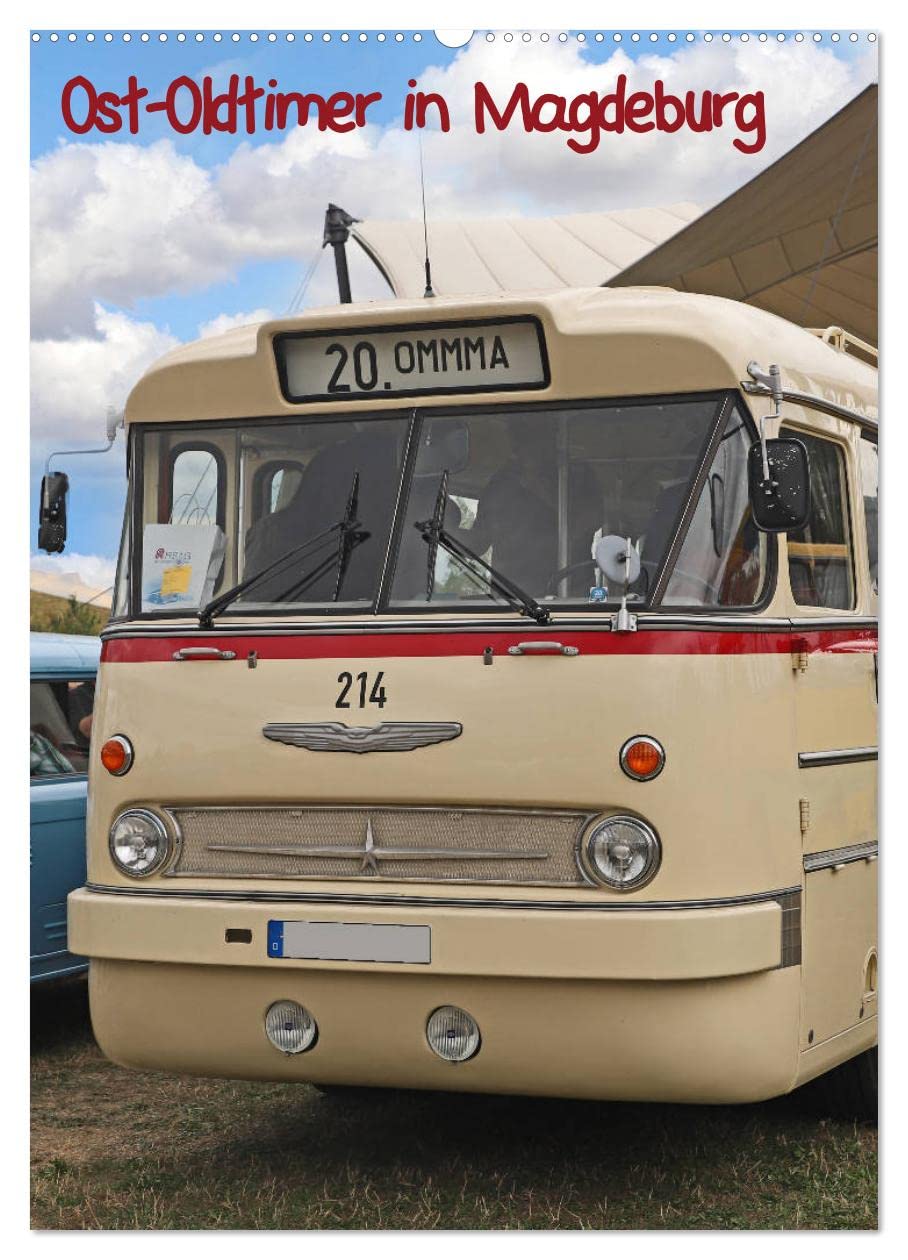 Ost-Oldtimer in Magdeburg (Wandkalender 2026 DIN A2 hoch), CALVENDO Monatskalender Books