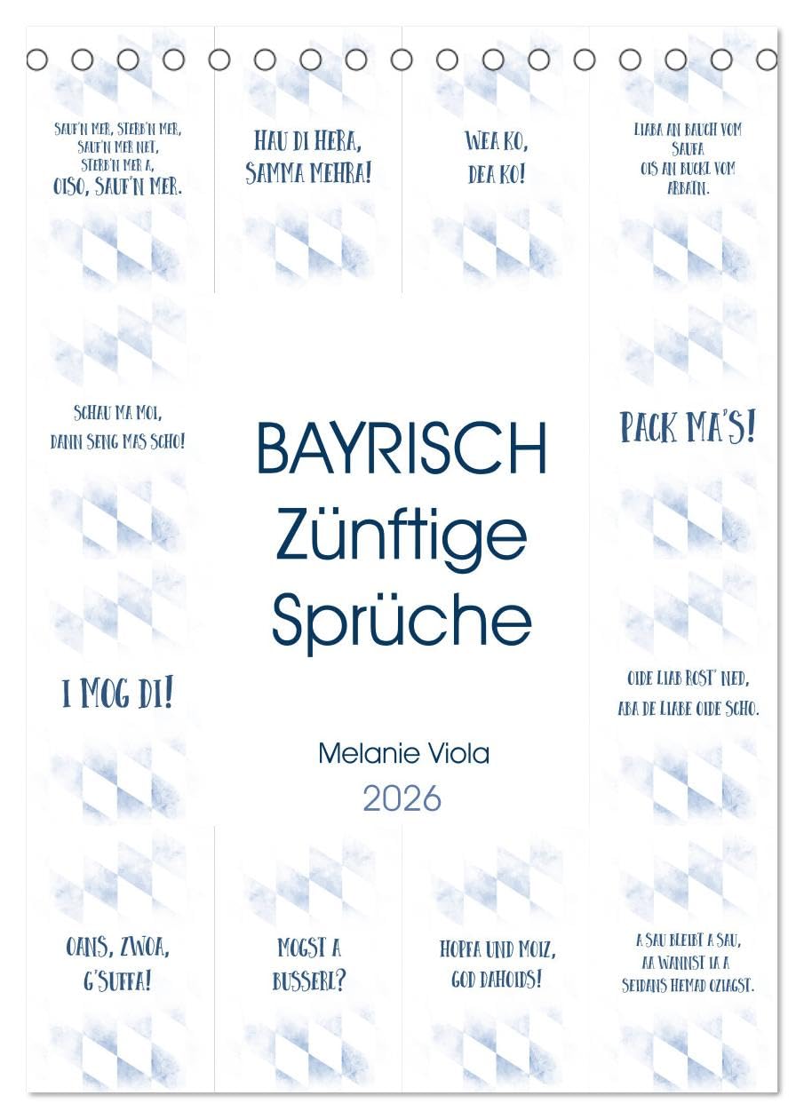 BAYRISCH Zünftige Sprüche (Tischkalender 2026 DIN A5 hoch), CALVENDO Monatskalender Leisure, Home & Garden