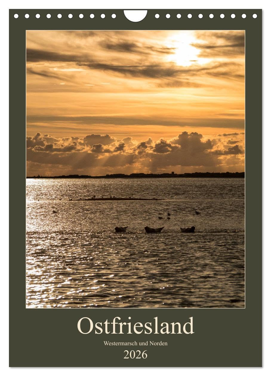 Ostfriesland - Westermarsch und Norden (Wandkalender 2026 DIN A4 hoch), CALVENDO Monatskalender Leisure, Home & Garden
