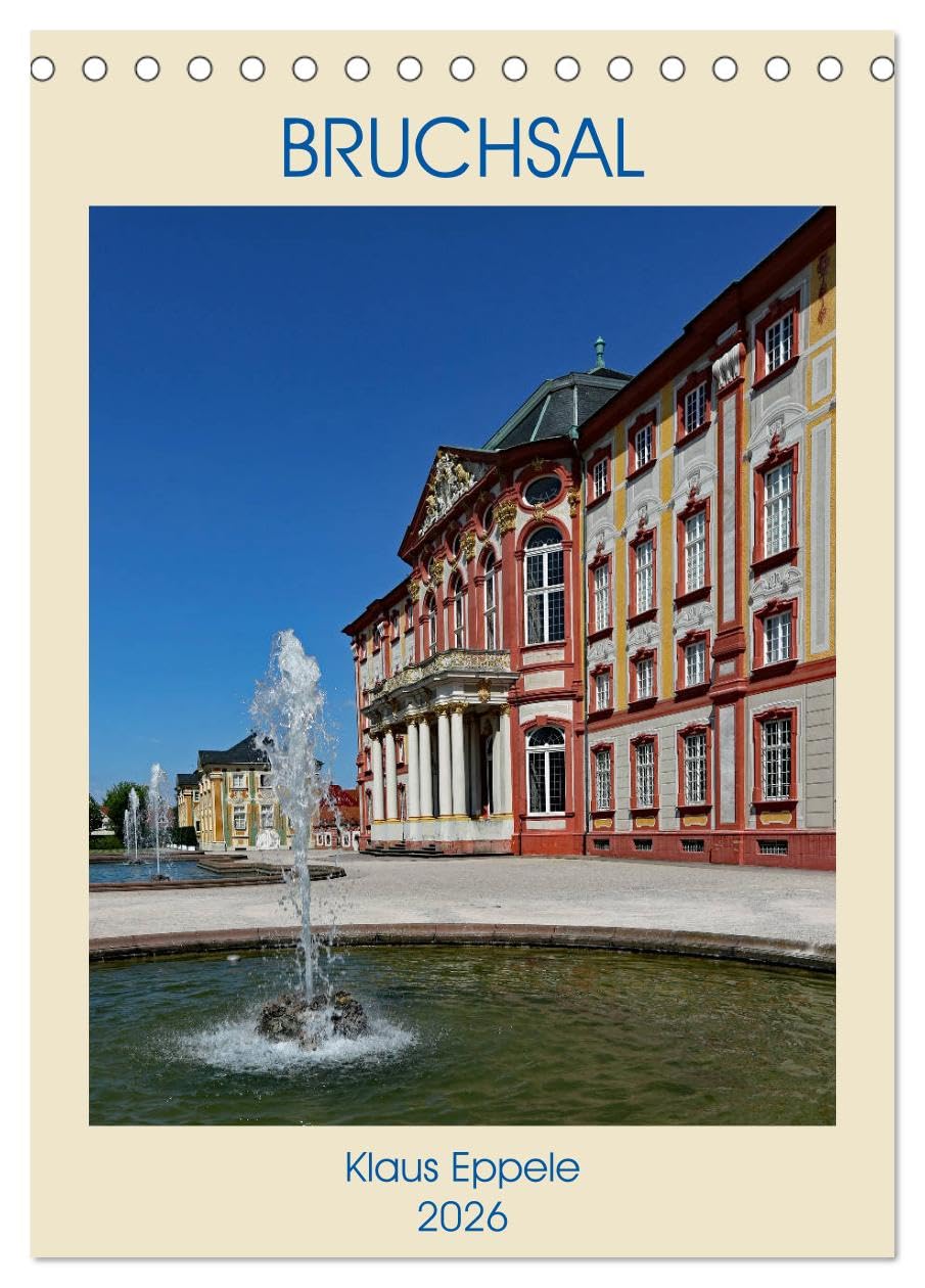BRUCHSAL (Tischkalender 2026 DIN A5 hoch), CALVENDO Monatskalender Leisure, Home & Garden