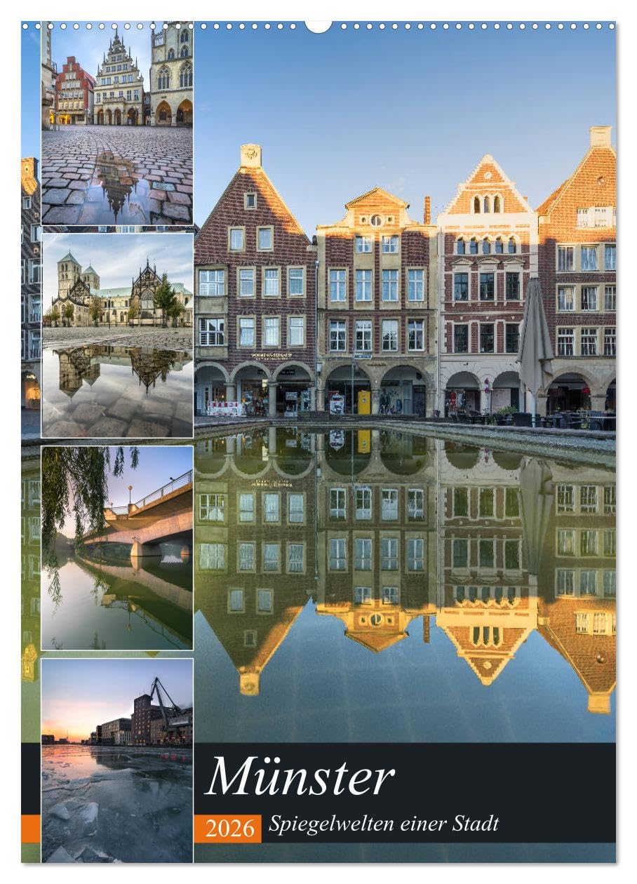 Münster - Spiegelwelten einer Stadt (Wandkalender 2026 DIN A2 hoch), CALVENDO Monatskalender Photography