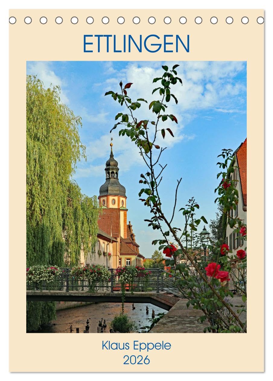 ETTLINGEN (Tischkalender 2026 DIN A5 hoch), CALVENDO Monatskalender Calendars