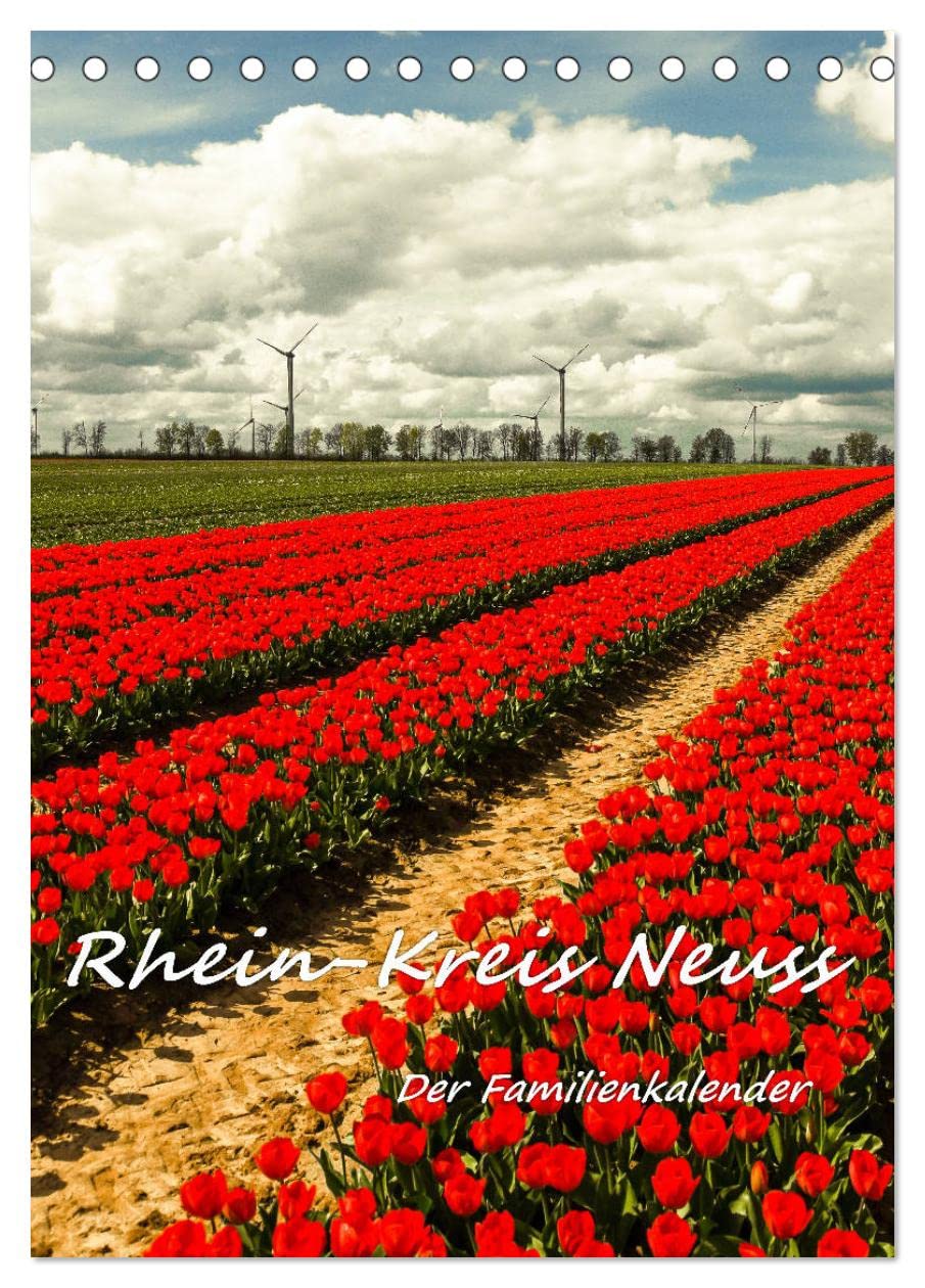 Rhein-Kreis Neuss - Der Familienkalender (Tischkalender 2026 DIN A5 hoch), CALVENDO Monatskalender Leisure, Home & Garden
