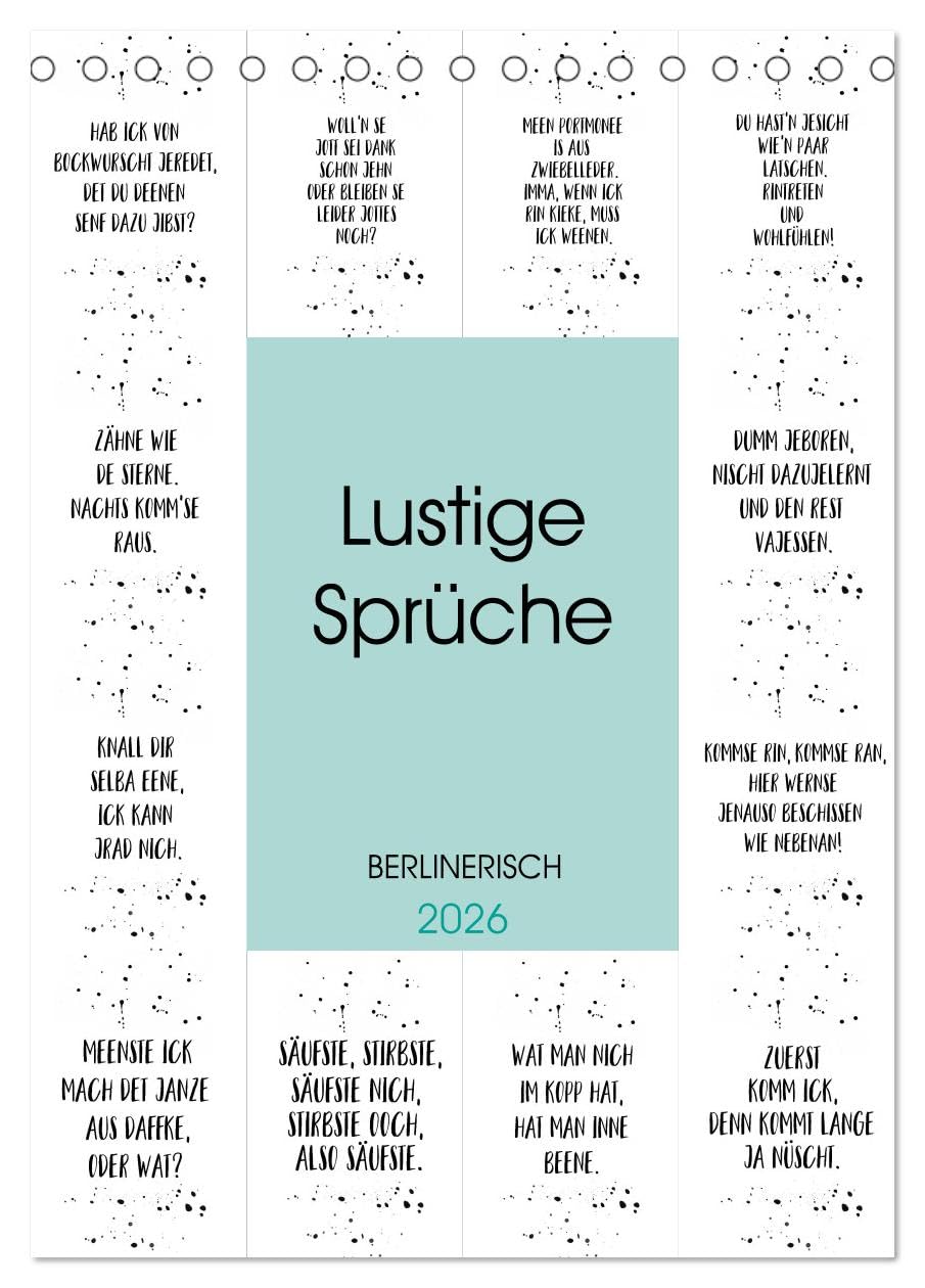 BERLINERISCH Lustige Sprüche (Tischkalender 2026 DIN A5 hoch), CALVENDO Monatskalender Leisure, Home & Garden